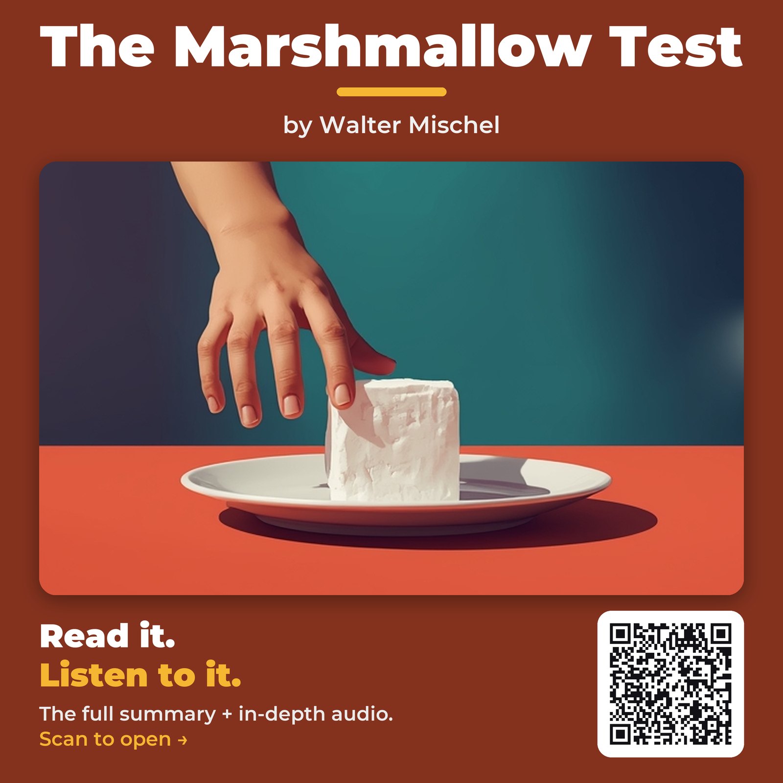 The Marshmallow Test — by Walter Mischel