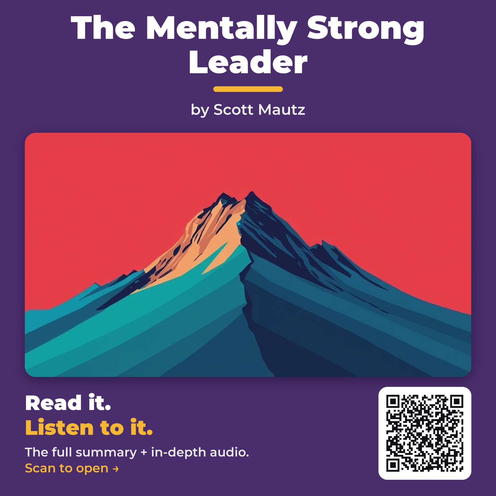 The Mentally Strong Leader — by Scott Mautz