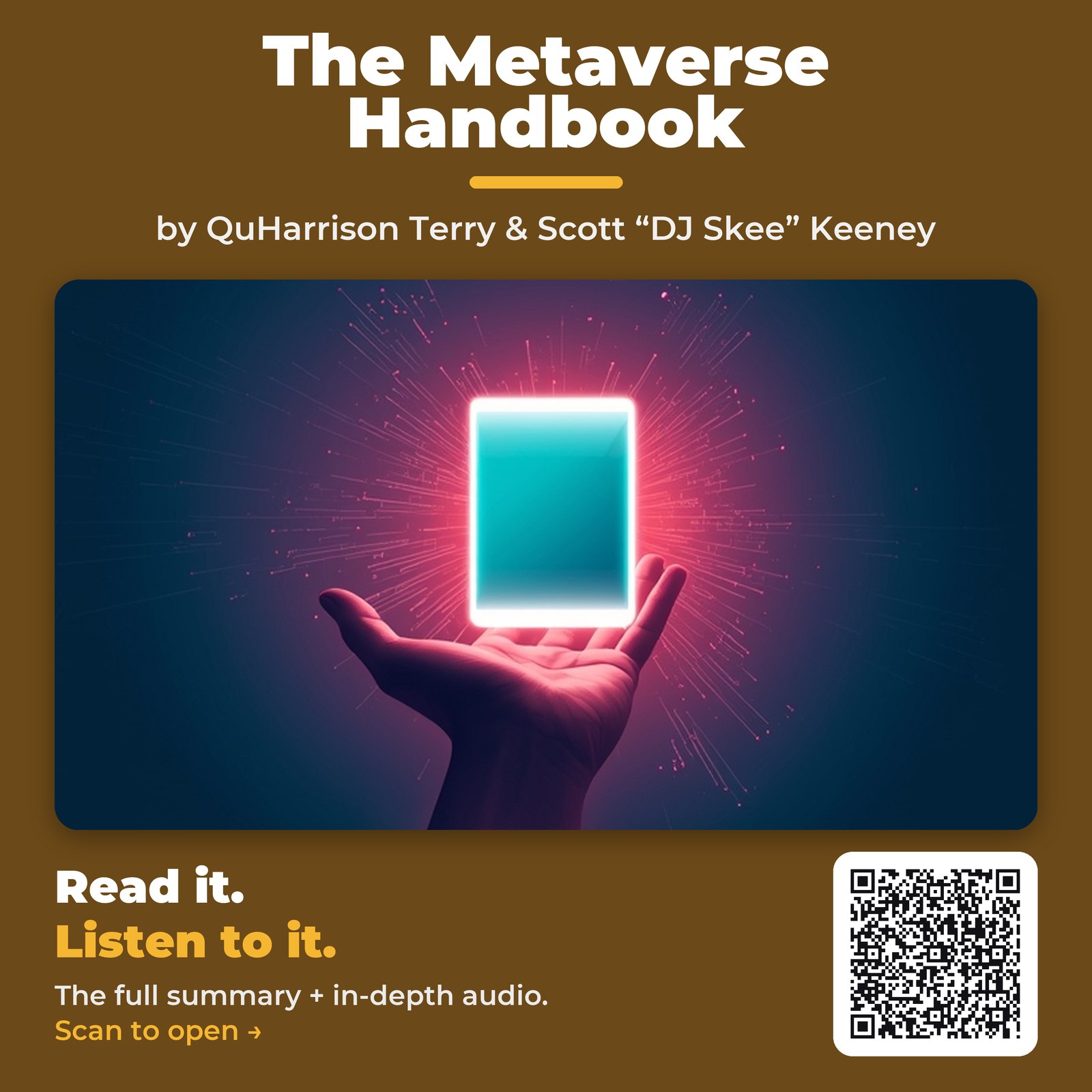 The Metaverse Handbook — by QuHarrison Terry & Scott “DJ Skee” Keeney