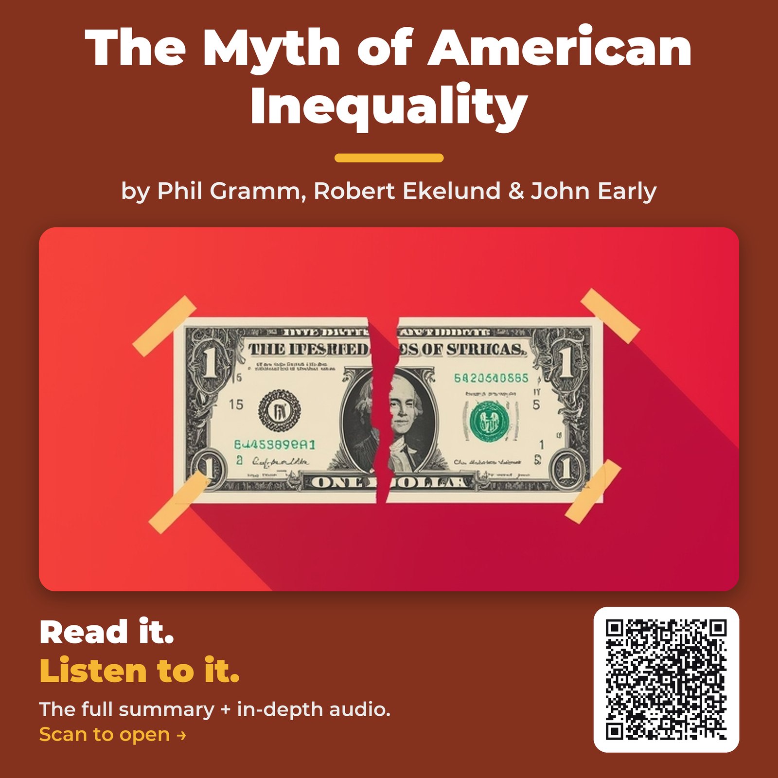 The Myth of American Inequality — by Phil Gramm, Robert Ekelund & John Early