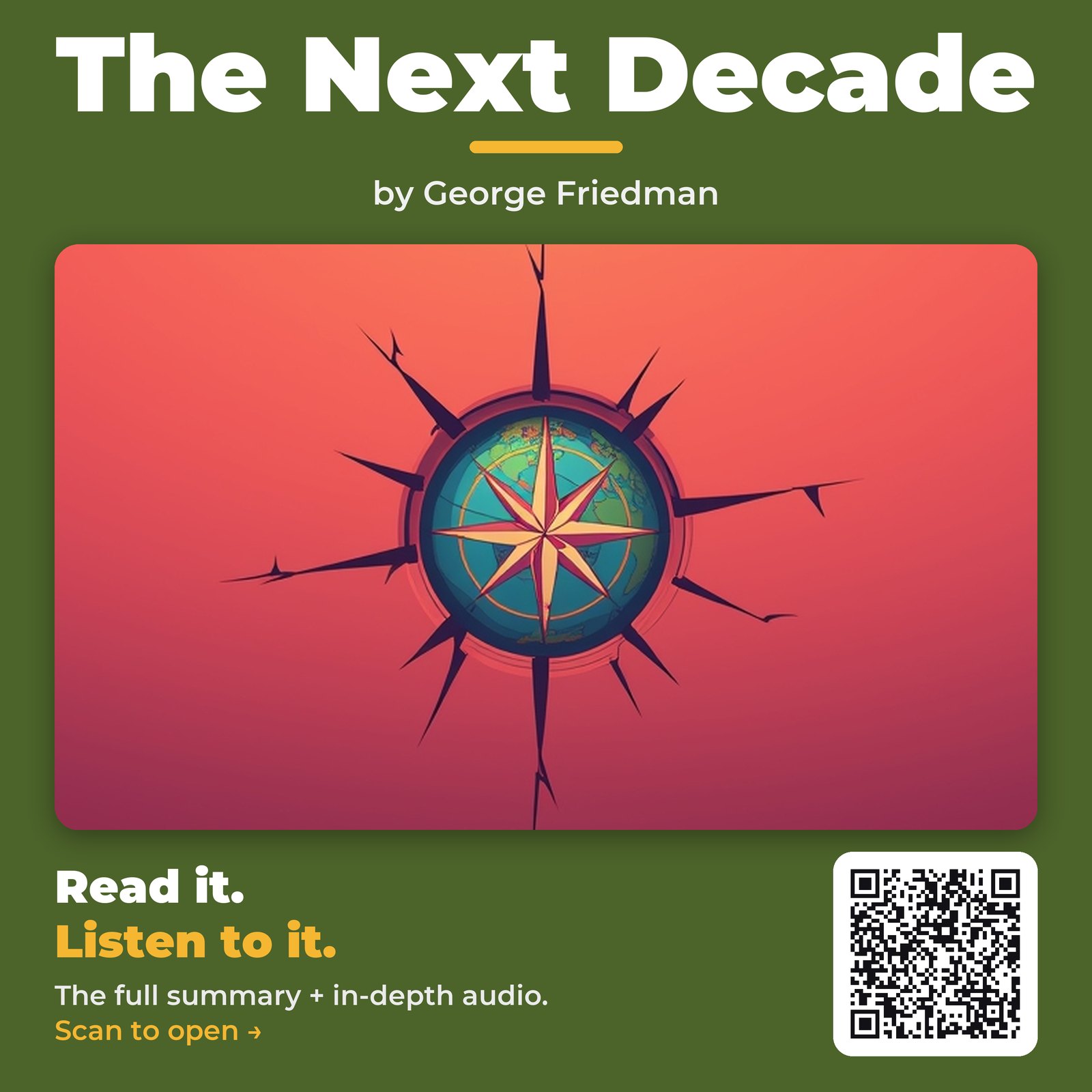 The Next Decade — by George Friedman