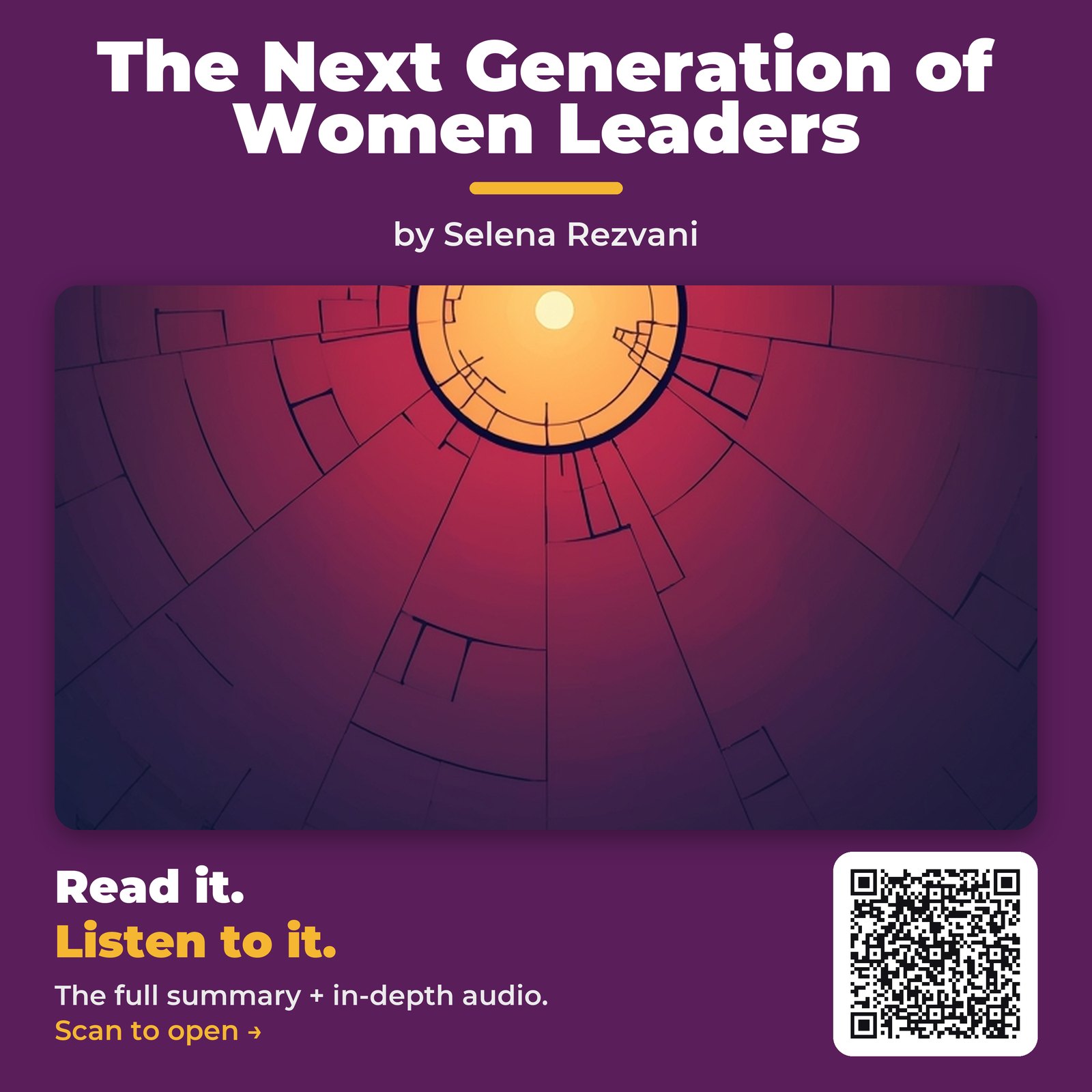 The Next Generation of Women Leaders — by Selena Rezvani
