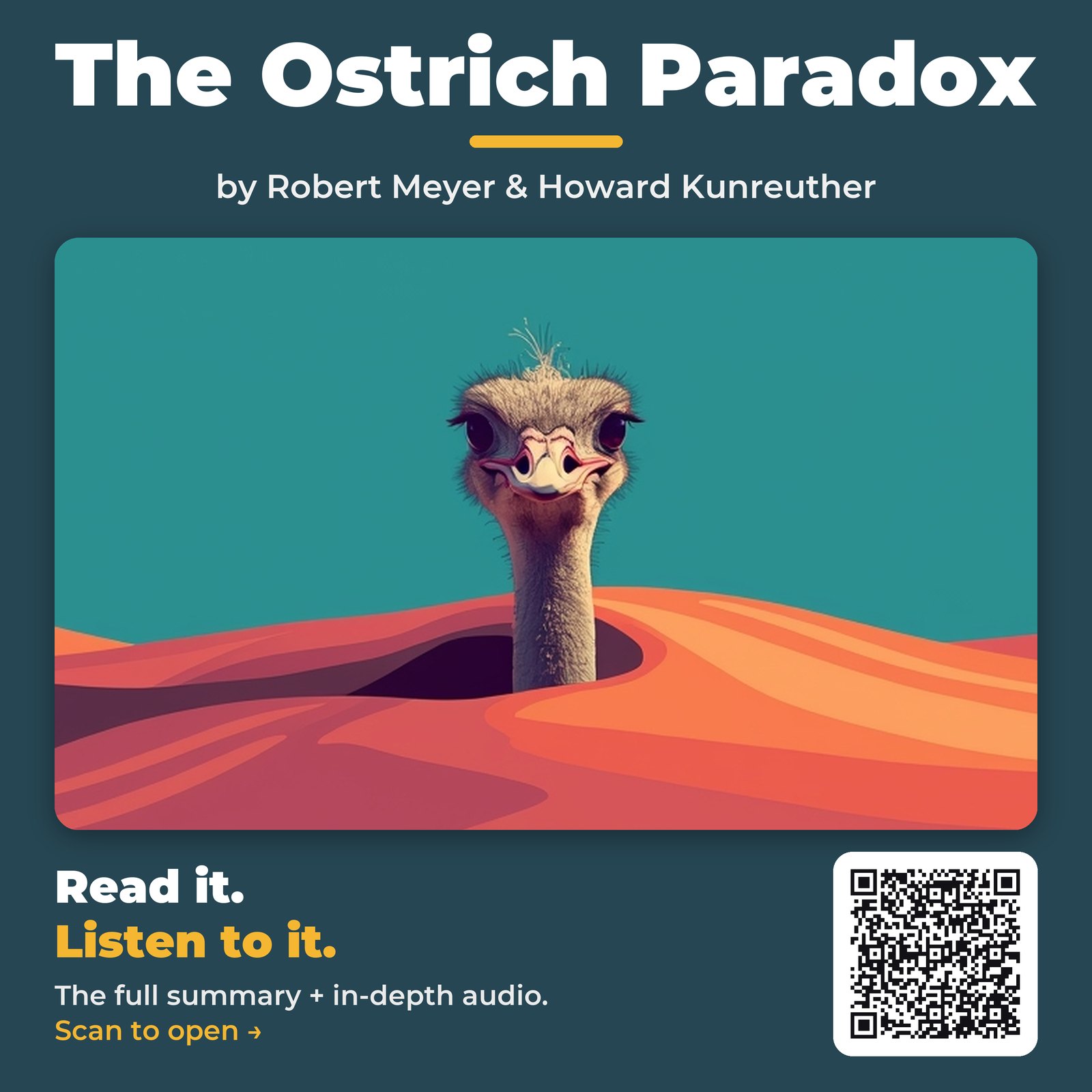 The Ostrich Paradox — by Robert Meyer & Howard Kunreuther