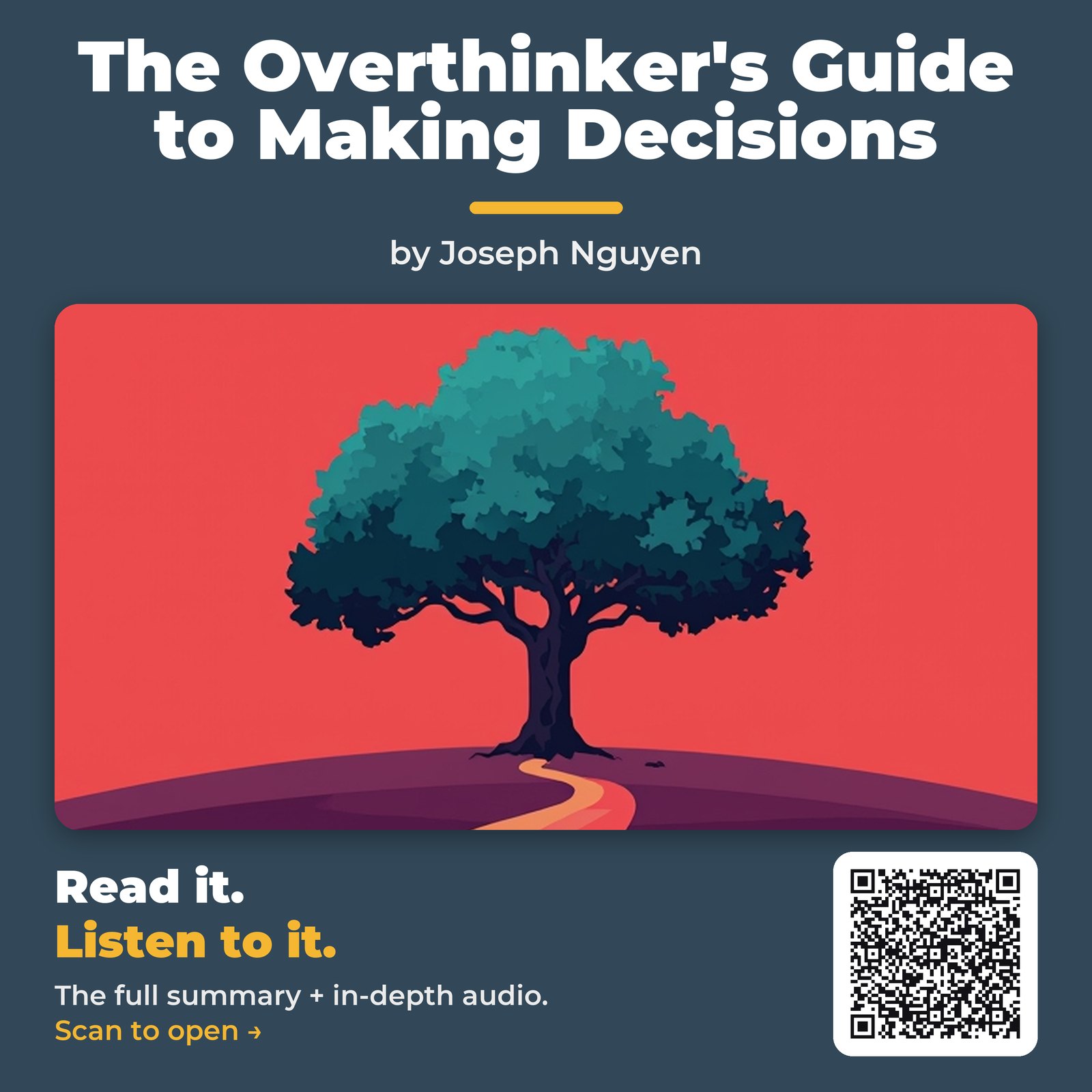 The Overthinker’s Guide to Making Decisions — by Joseph Nguyen