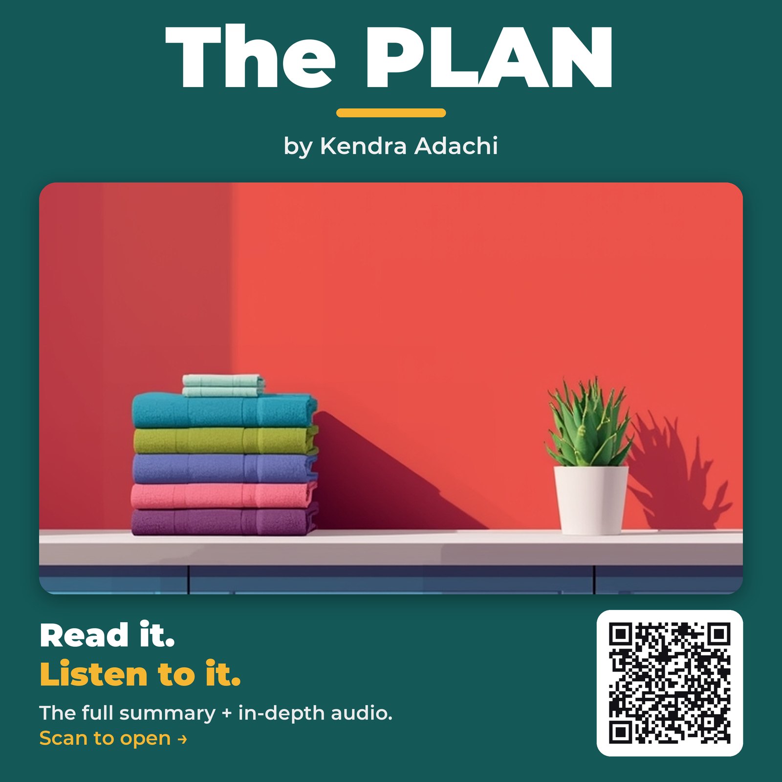 The PLAN — by Kendra Adachi