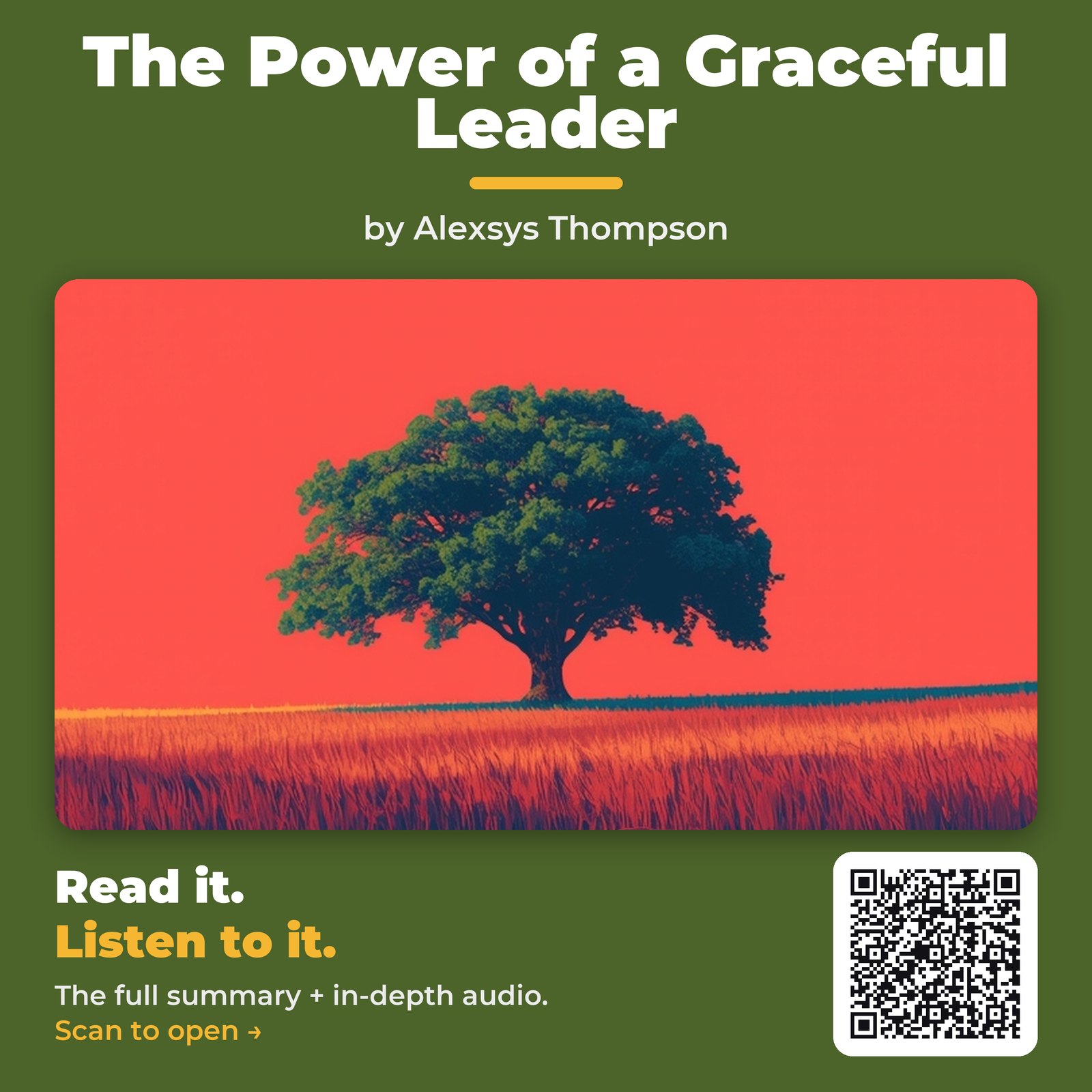 The Power of a Graceful Leader — by Alexsys Thompson
