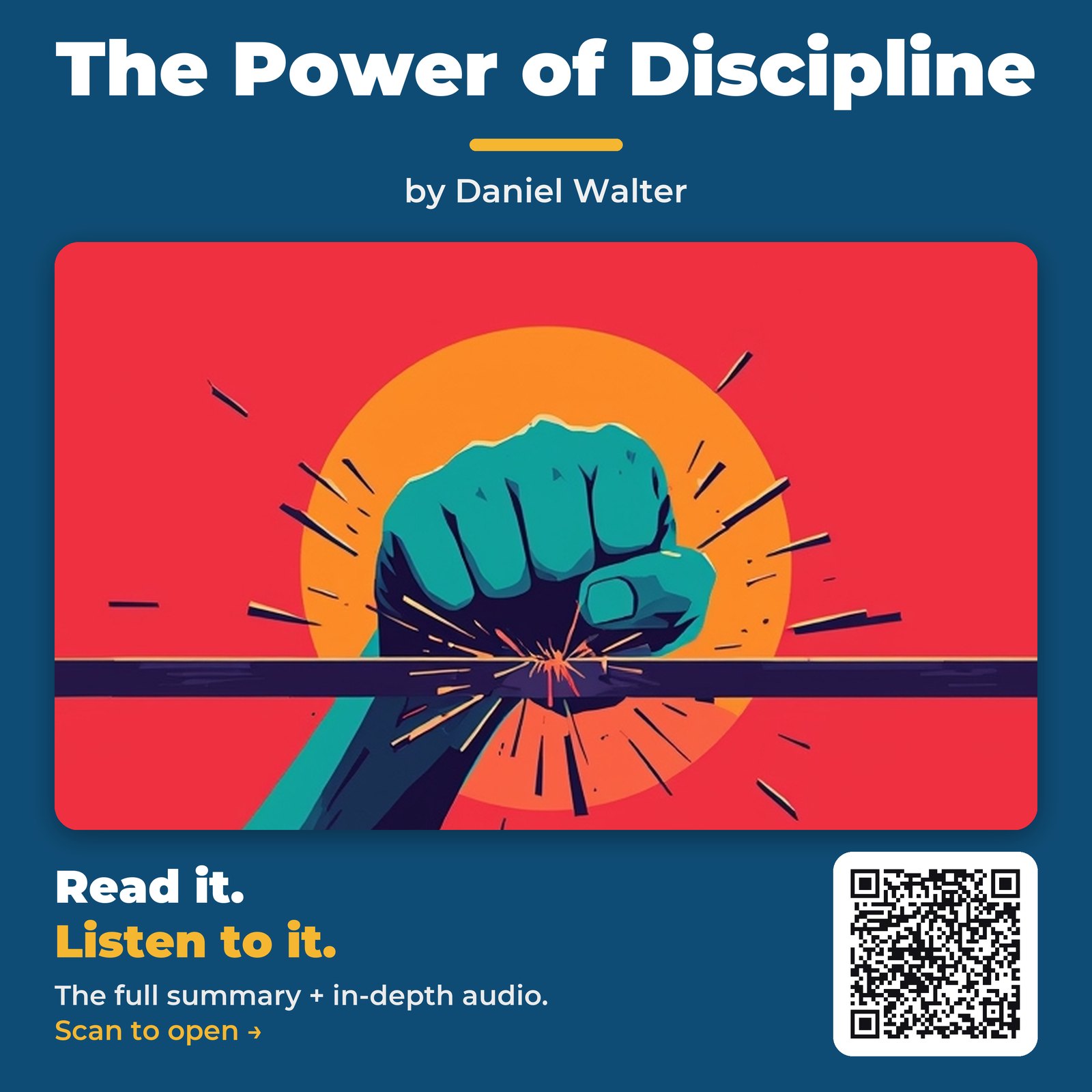 The Power of Discipline — by Daniel Walter