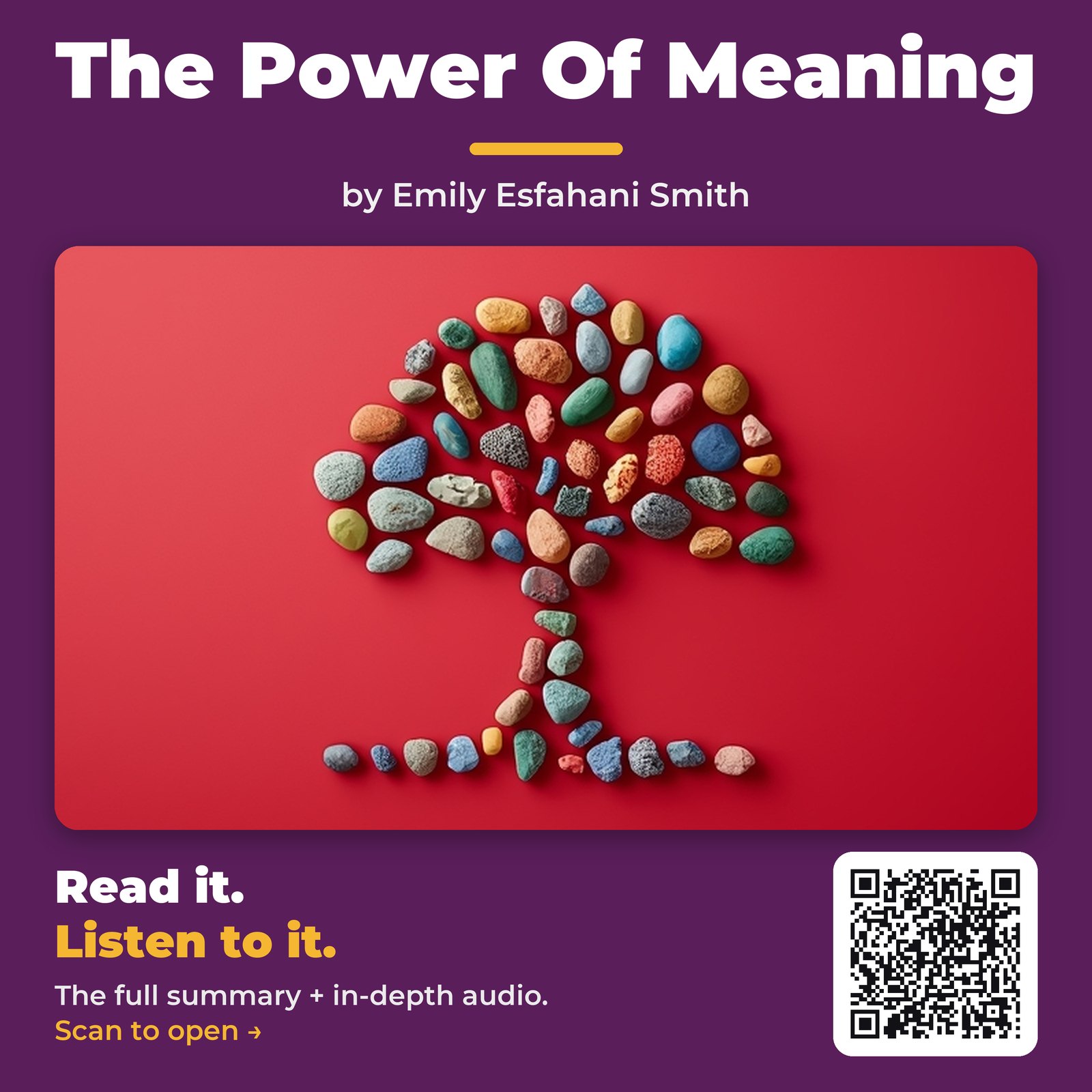 The Power Of Meaning — by Emily Esfahani Smith