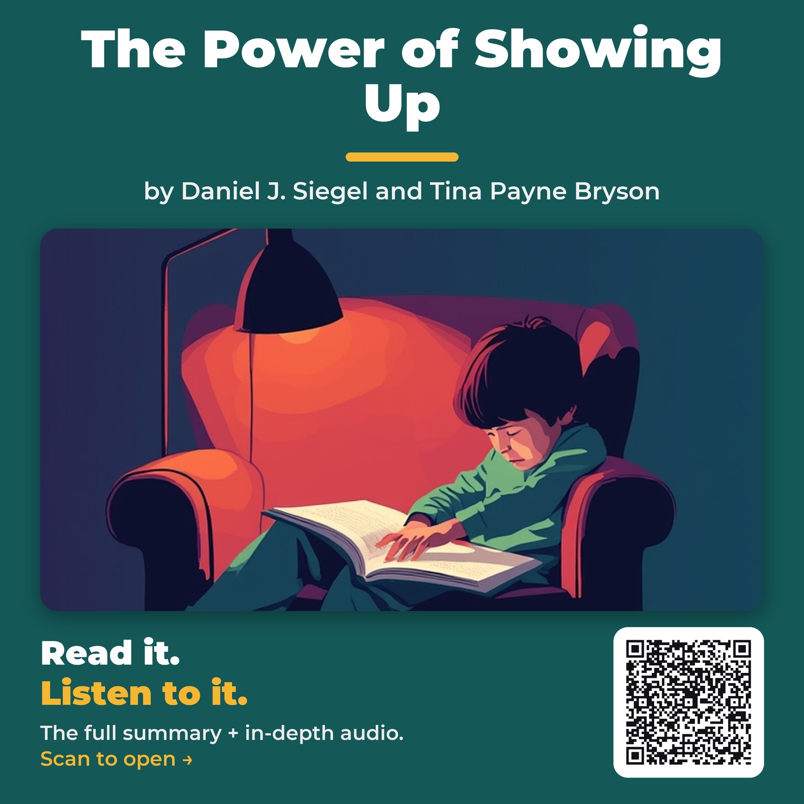 The Power of Showing Up — by Daniel J. Siegel and Tina Payne Bryson