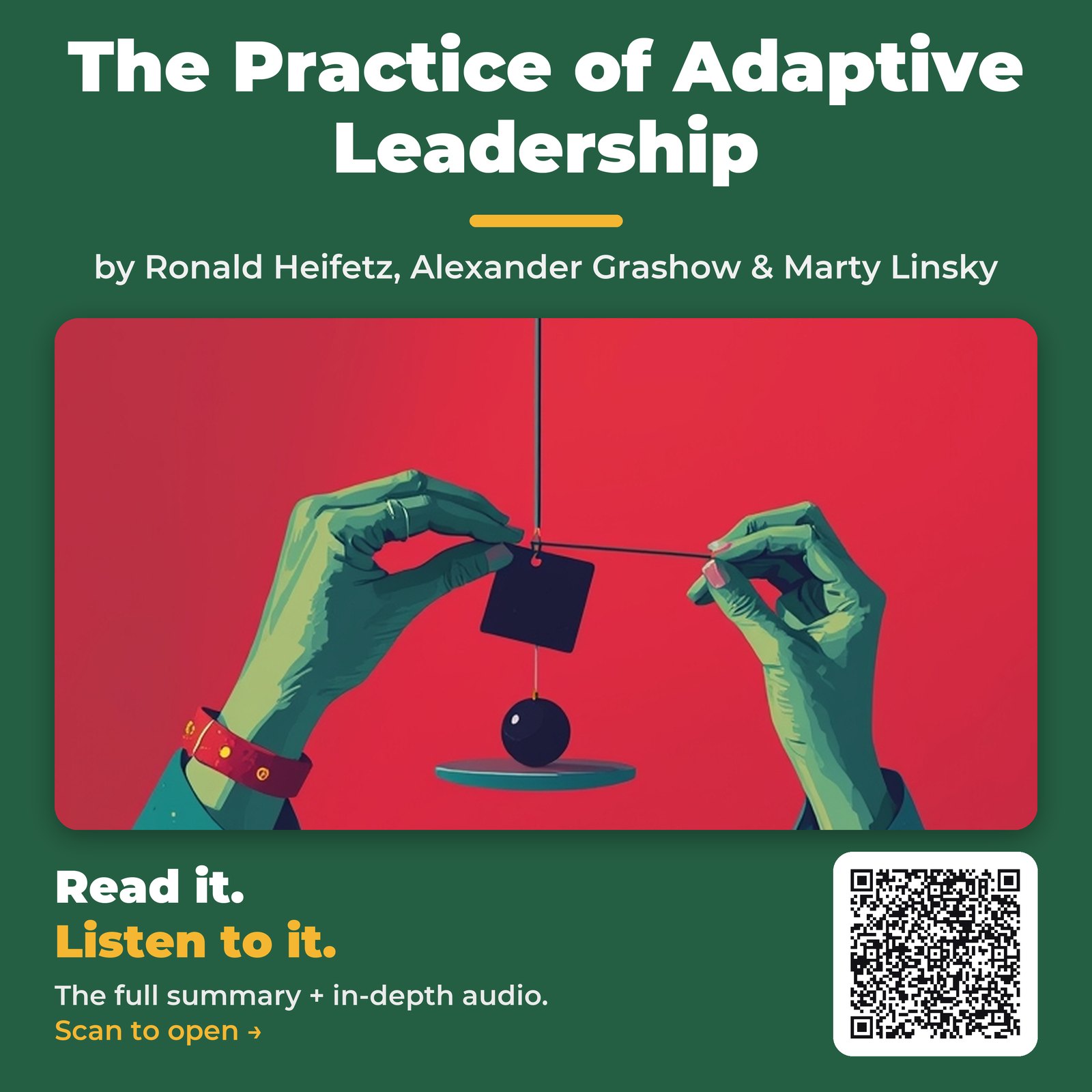 The Practice of Adaptive Leadership — by Ronald Heifetz, Alexander Grashow & Marty Linsky