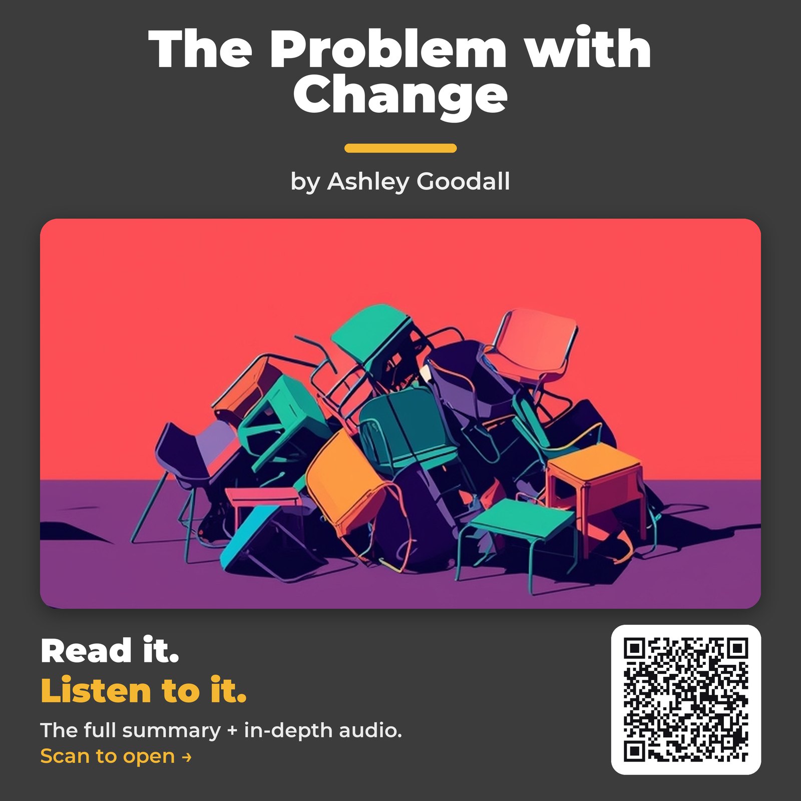 The Problem with Change — by Ashley Goodall