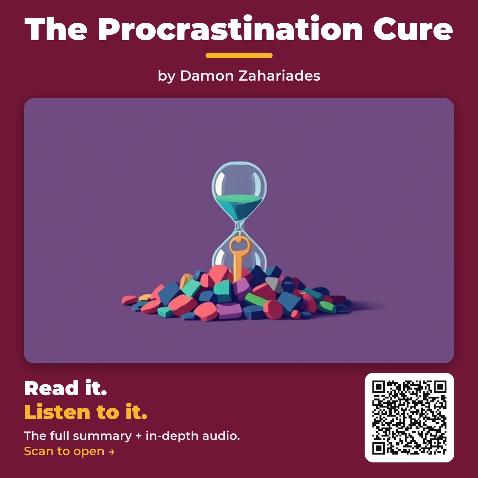 The Procrastination Cure — by Damon Zahariades