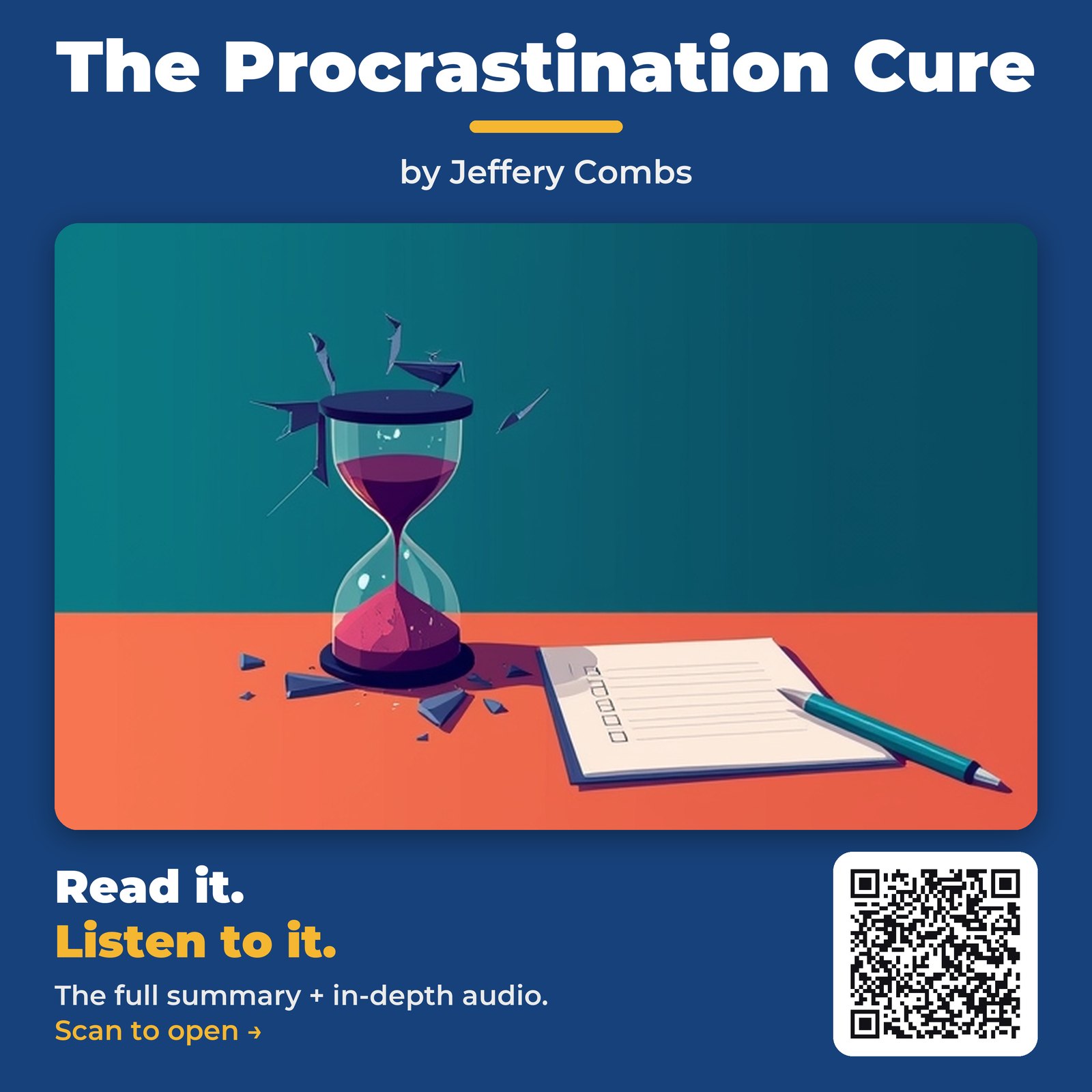 The Procrastination Cure — by Jeffery Combs