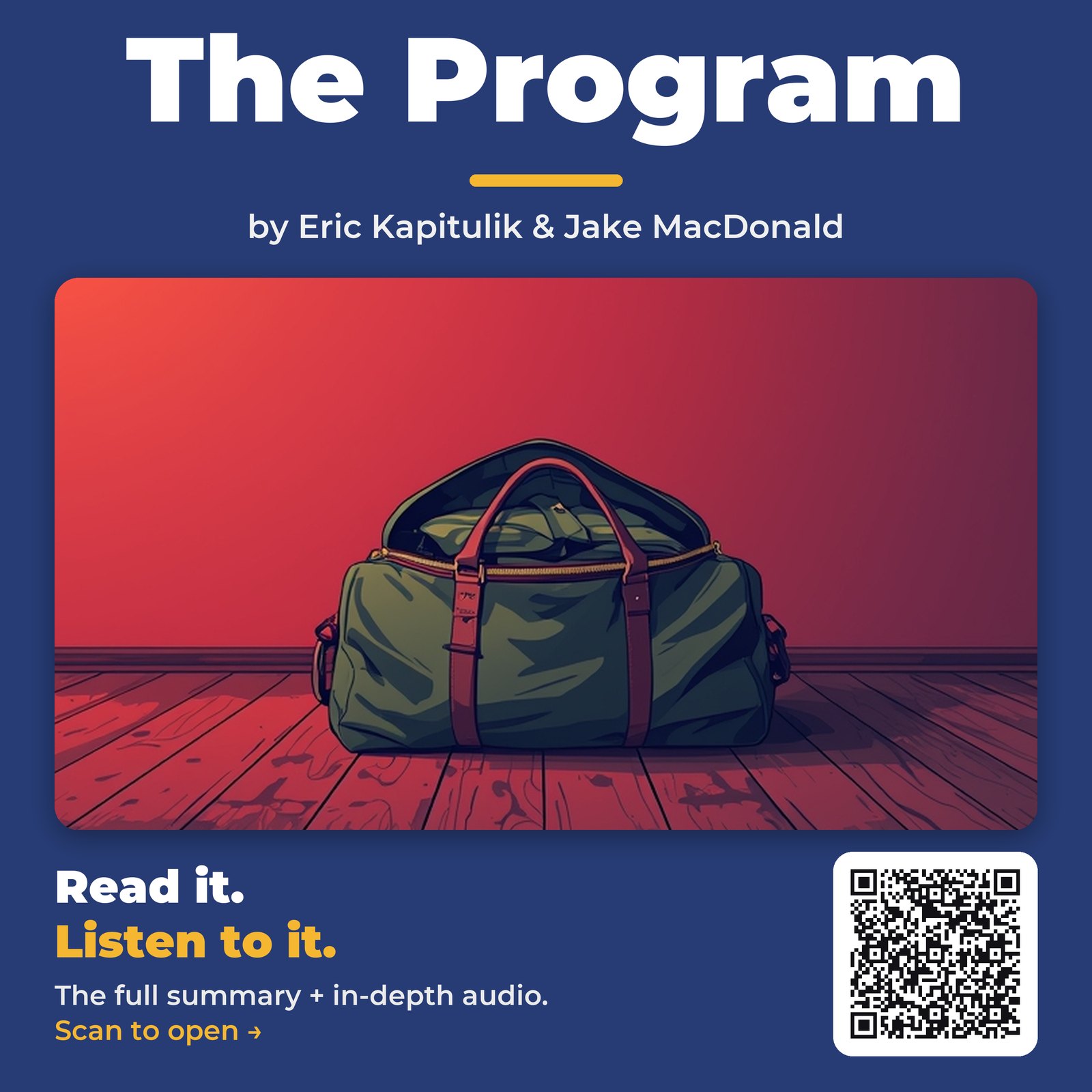 The Program — by Eric Kapitulik & Jake MacDonald