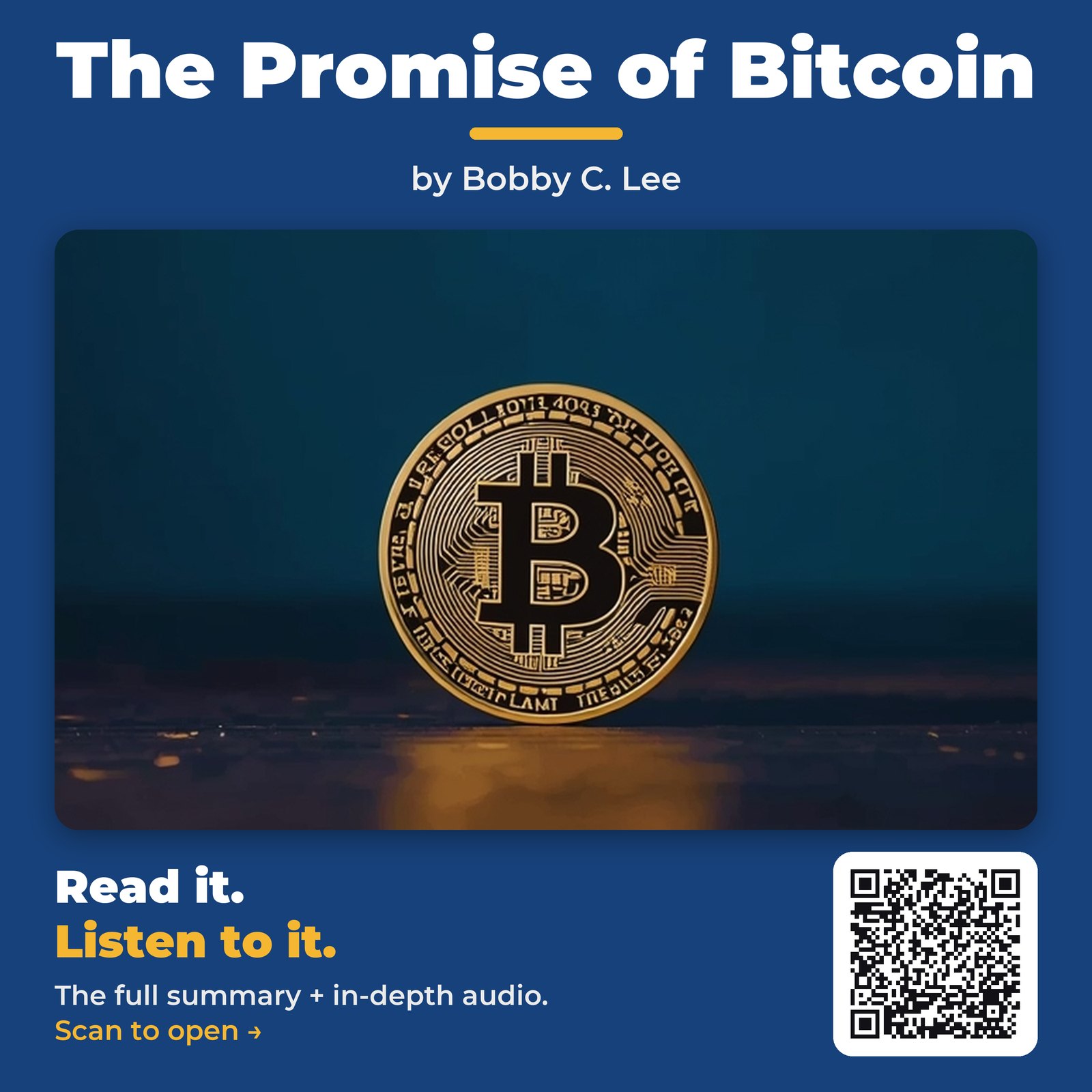 The Promise of Bitcoin — by Bobby C. Lee