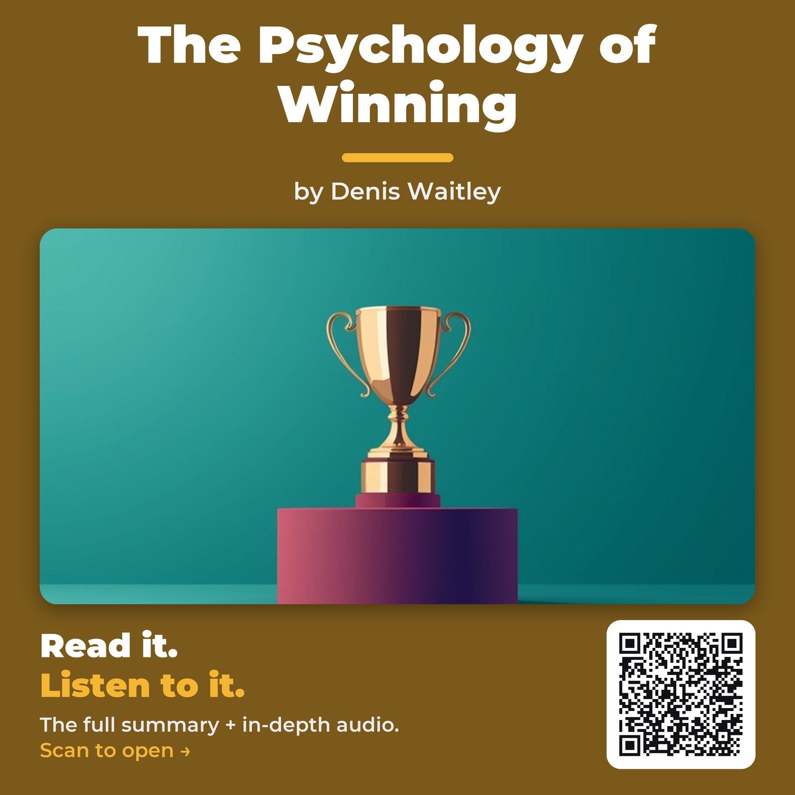 The Psychology of Winning — by Denis Waitley