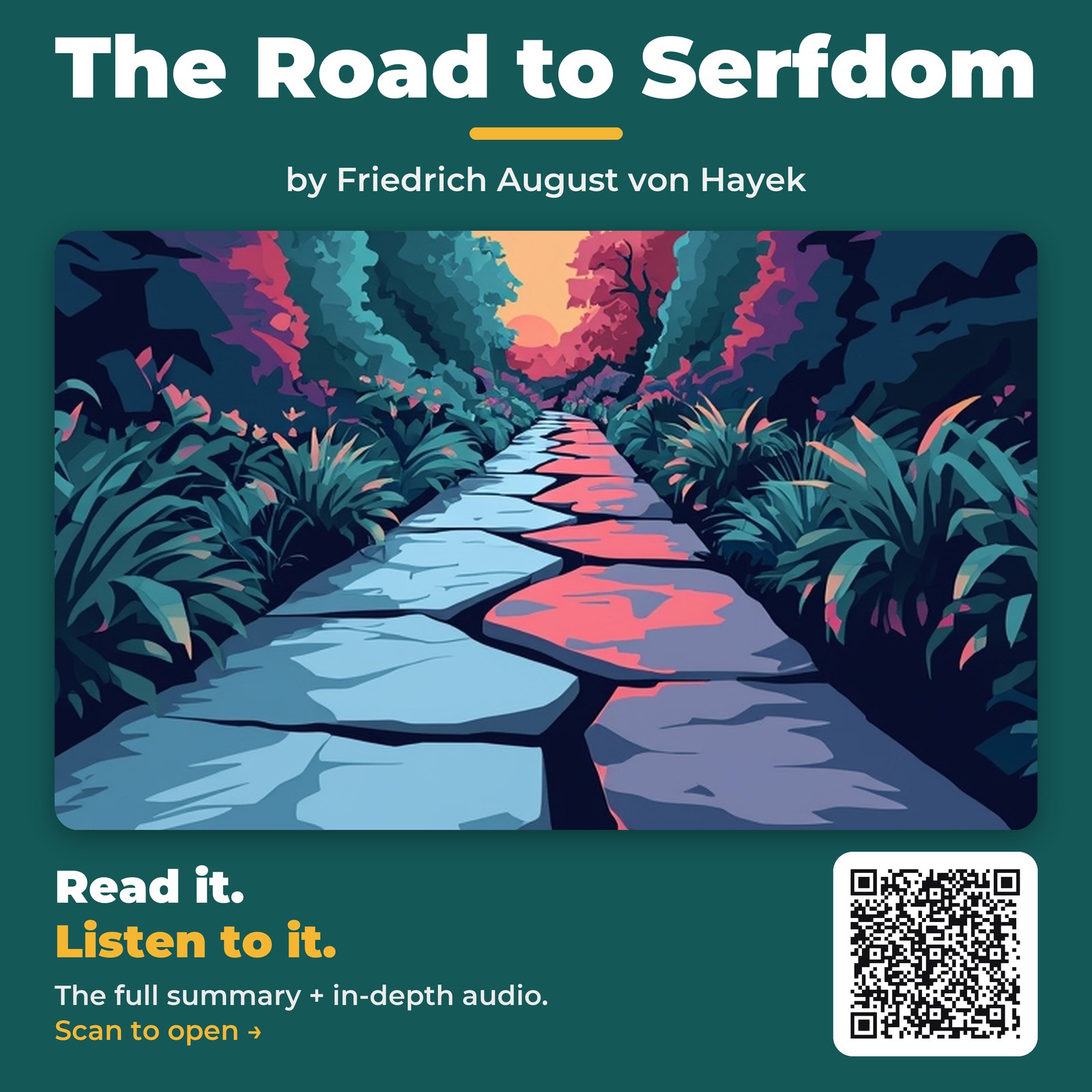 The Road to Serfdom — by Friedrich August von Hayek