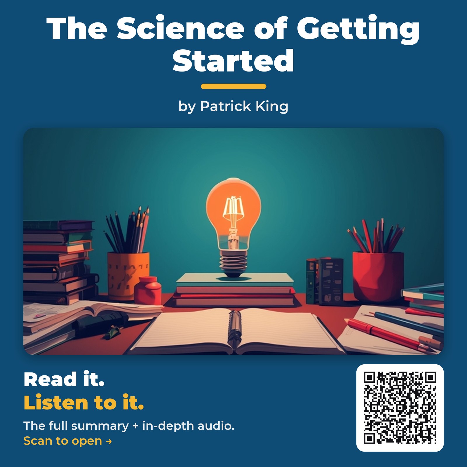 The Science of Getting Started — by Patrick King