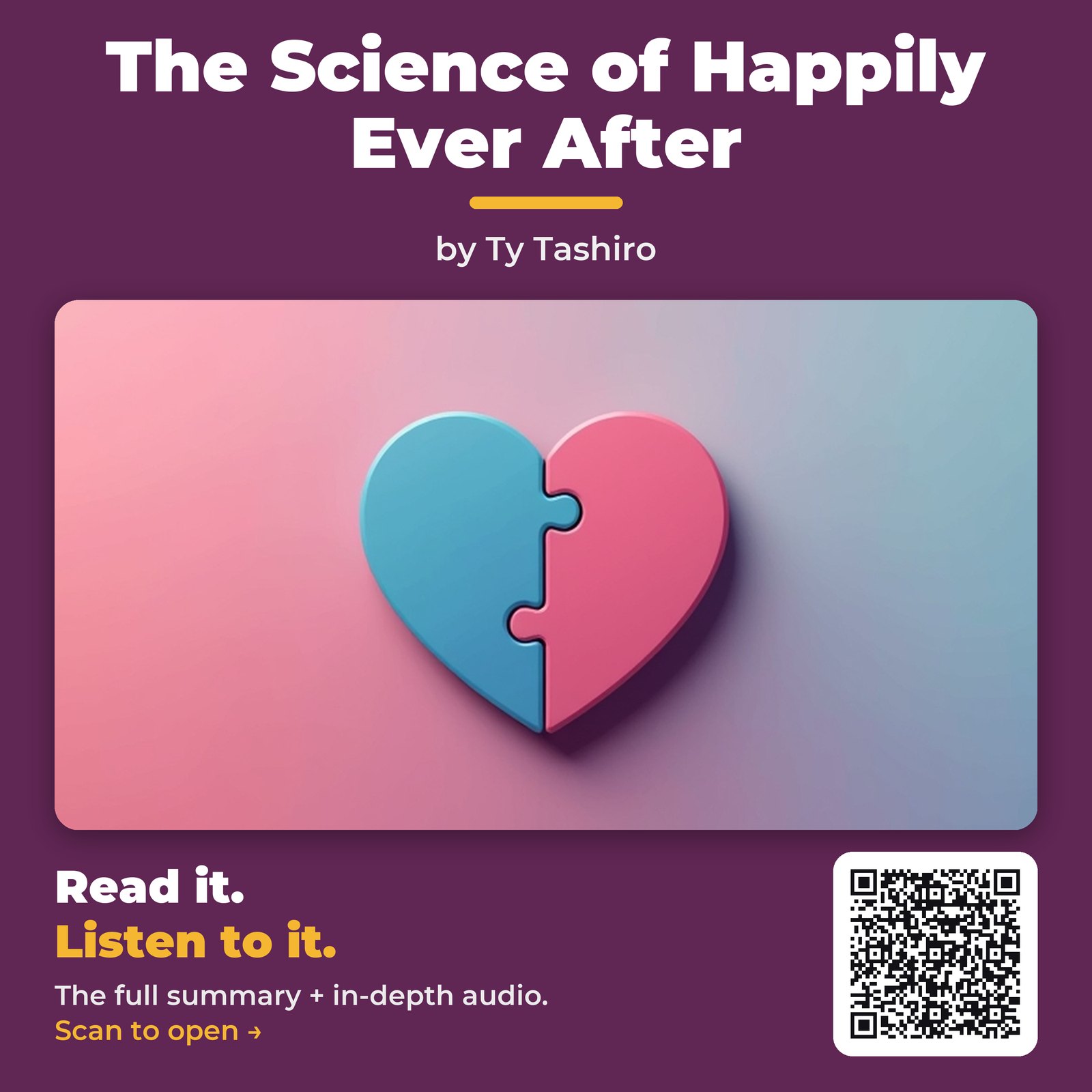 The Science of Happily Ever After — by Ty Tashiro