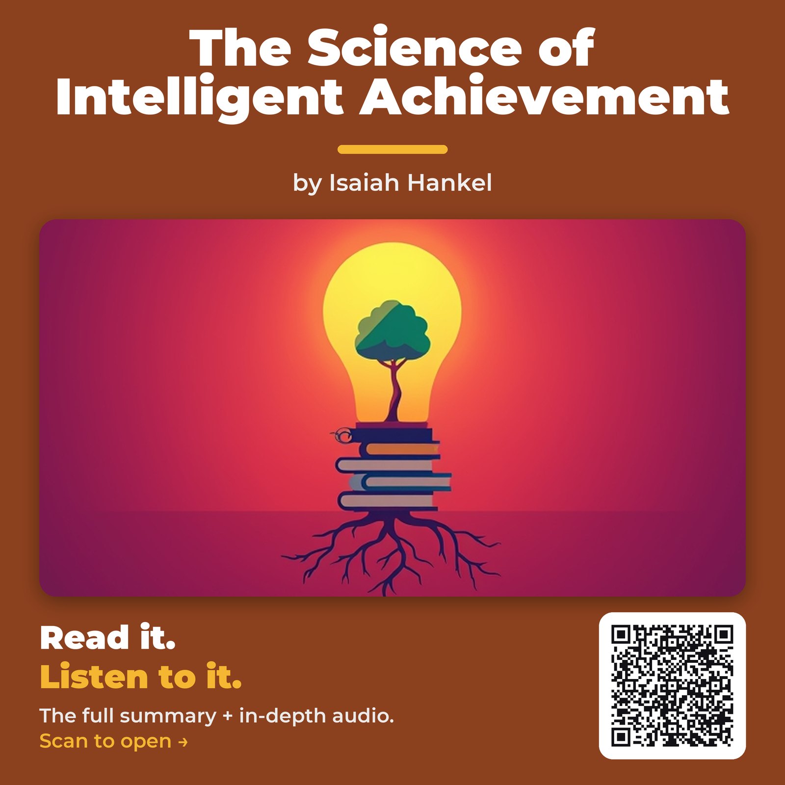 The Science of Intelligent Achievement — by Isaiah Hankel