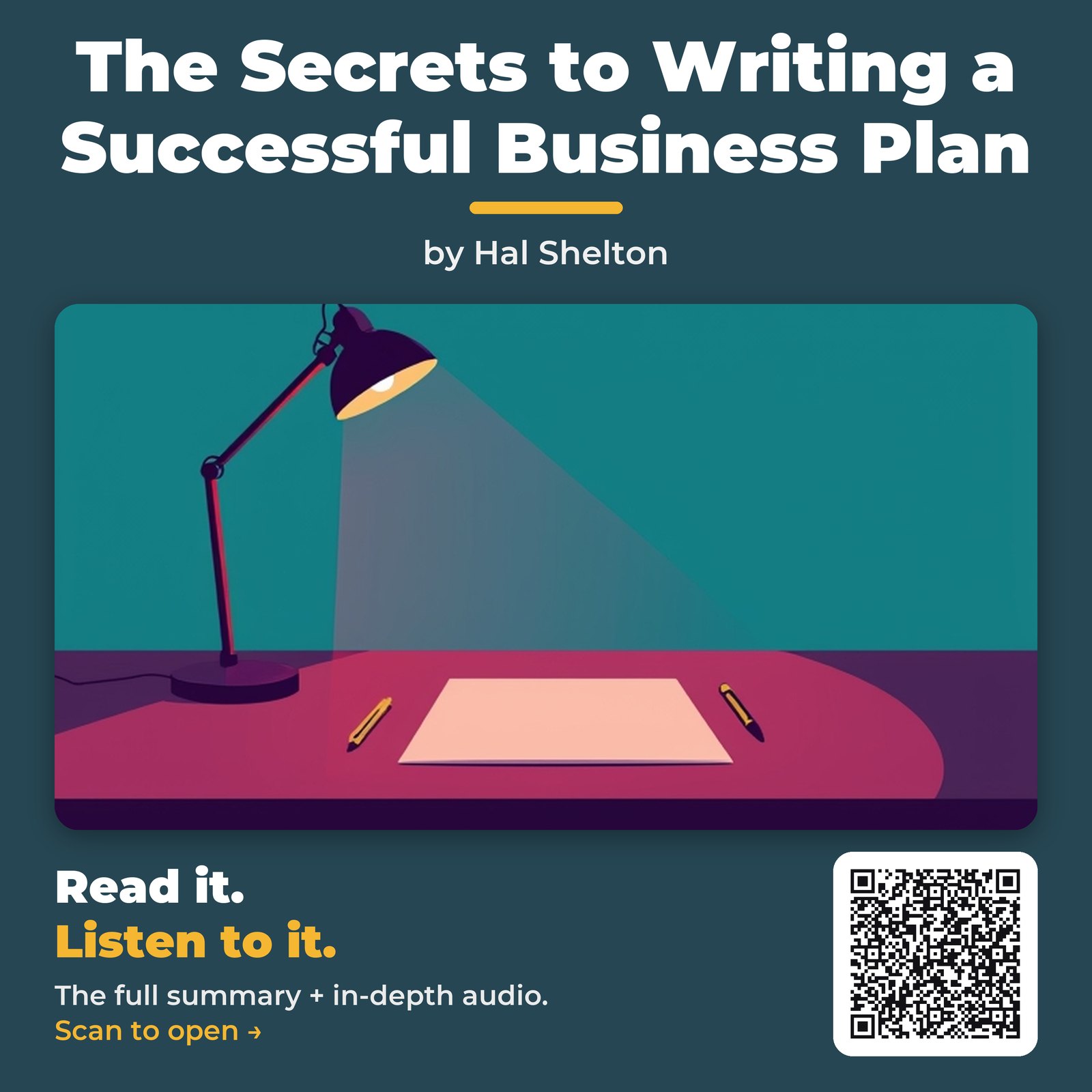 The Secrets to Writing a Successful Business Plan — by Hal Shelton