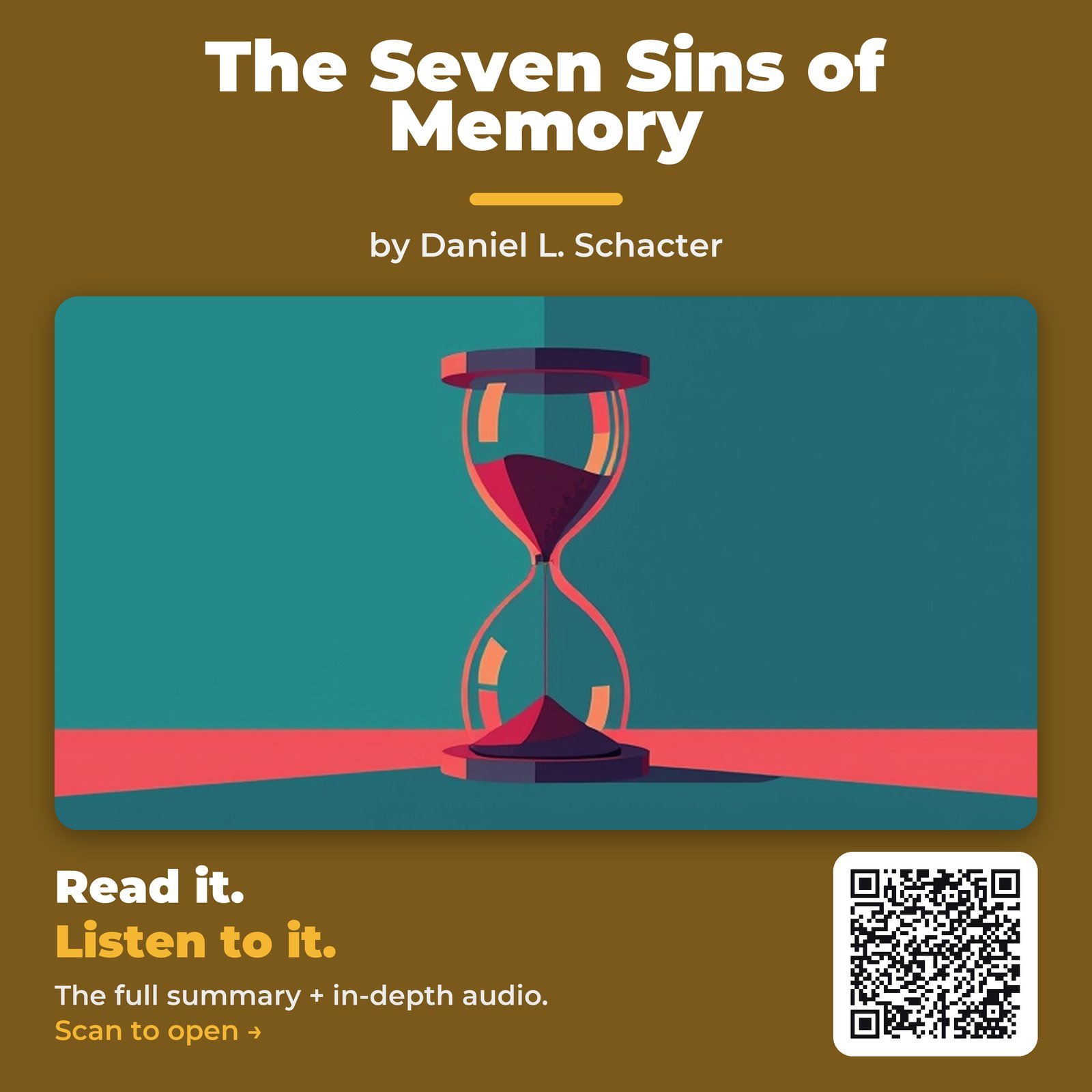 The Seven Sins of Memory — by Daniel L. Schacter