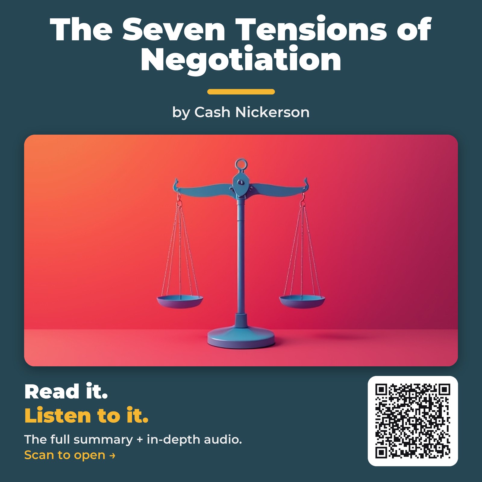 The Seven Tensions of Negotiation — by Cash Nickerson