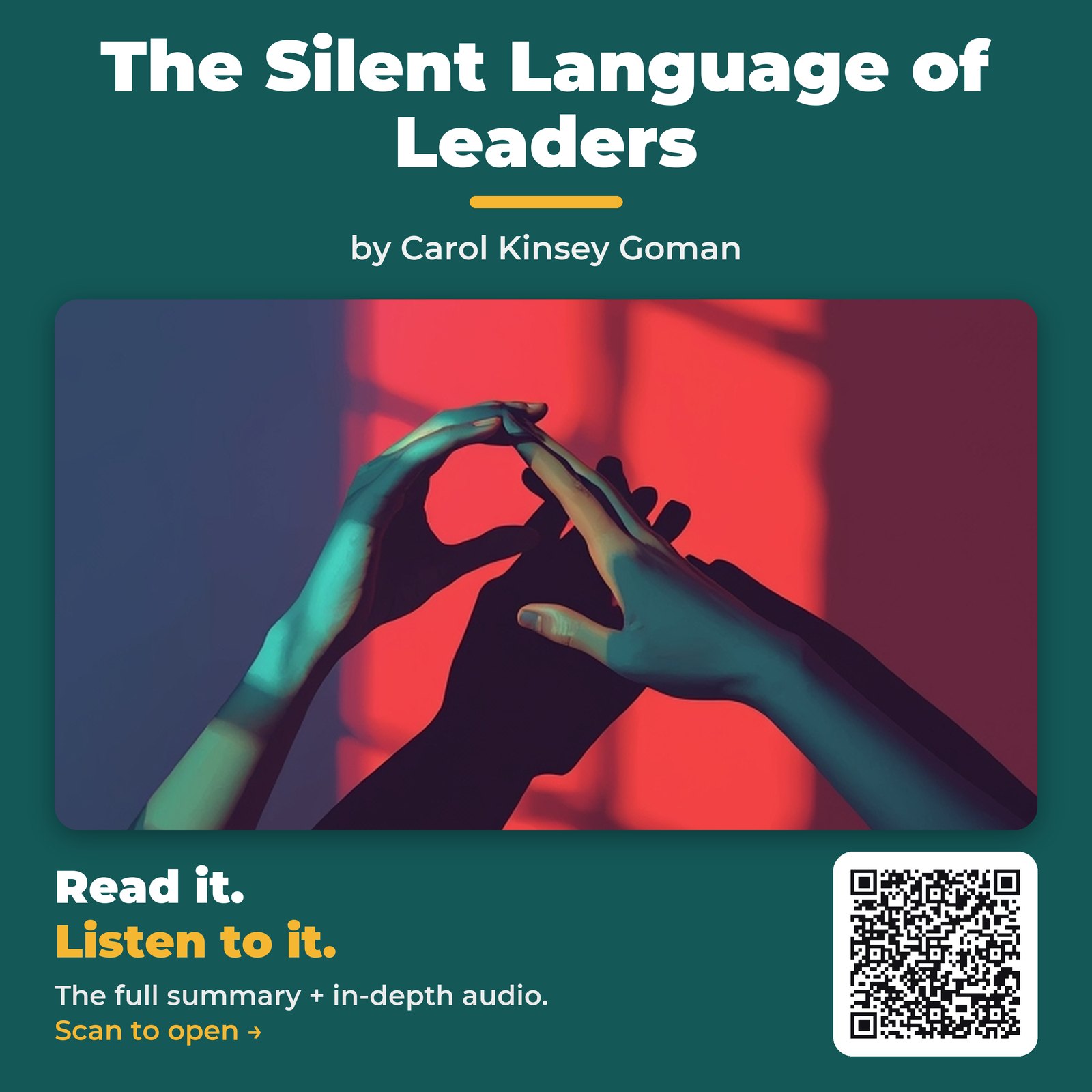 The Silent Language of Leaders — by Carol Kinsey Goman