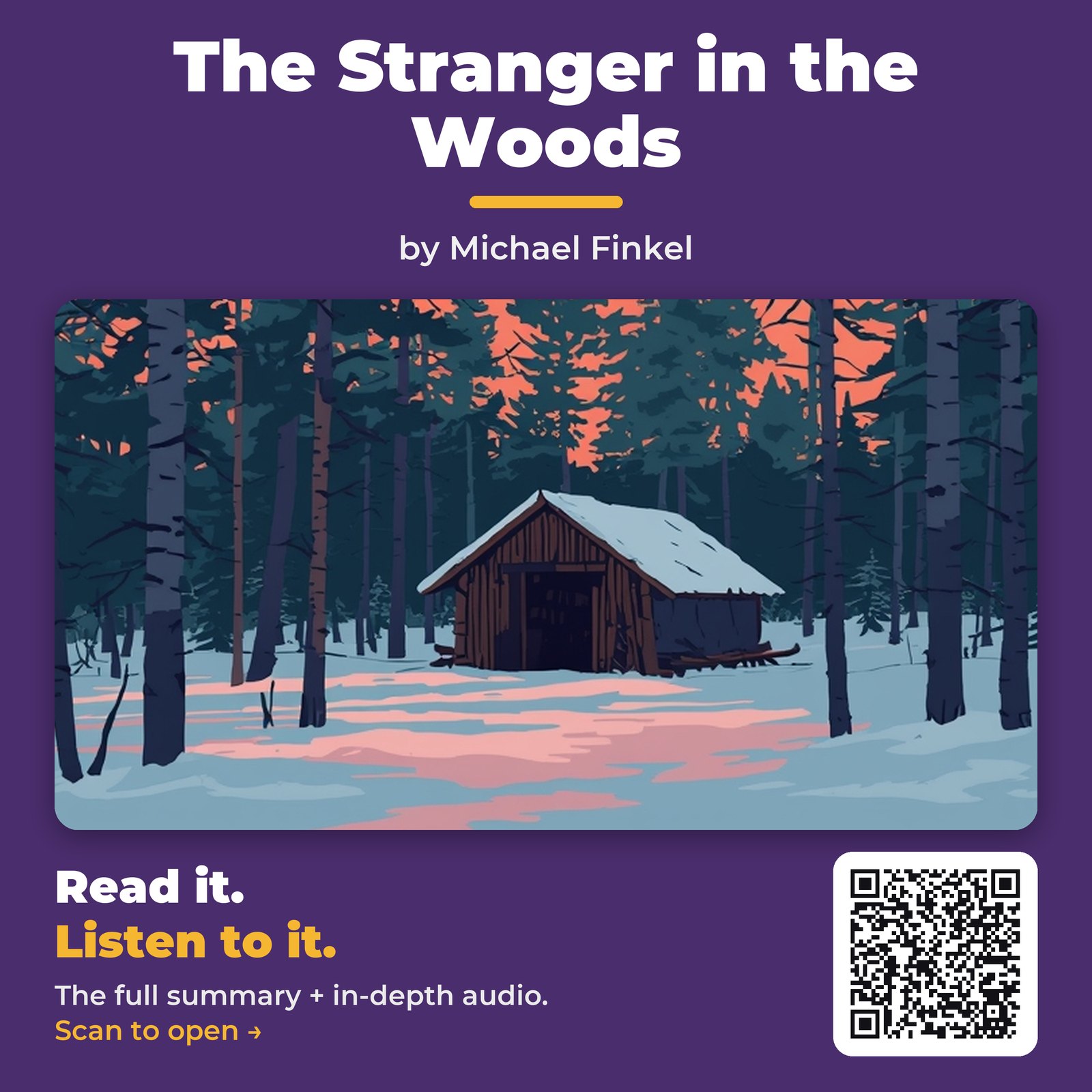 The Stranger in the Woods — by Michael Finkel