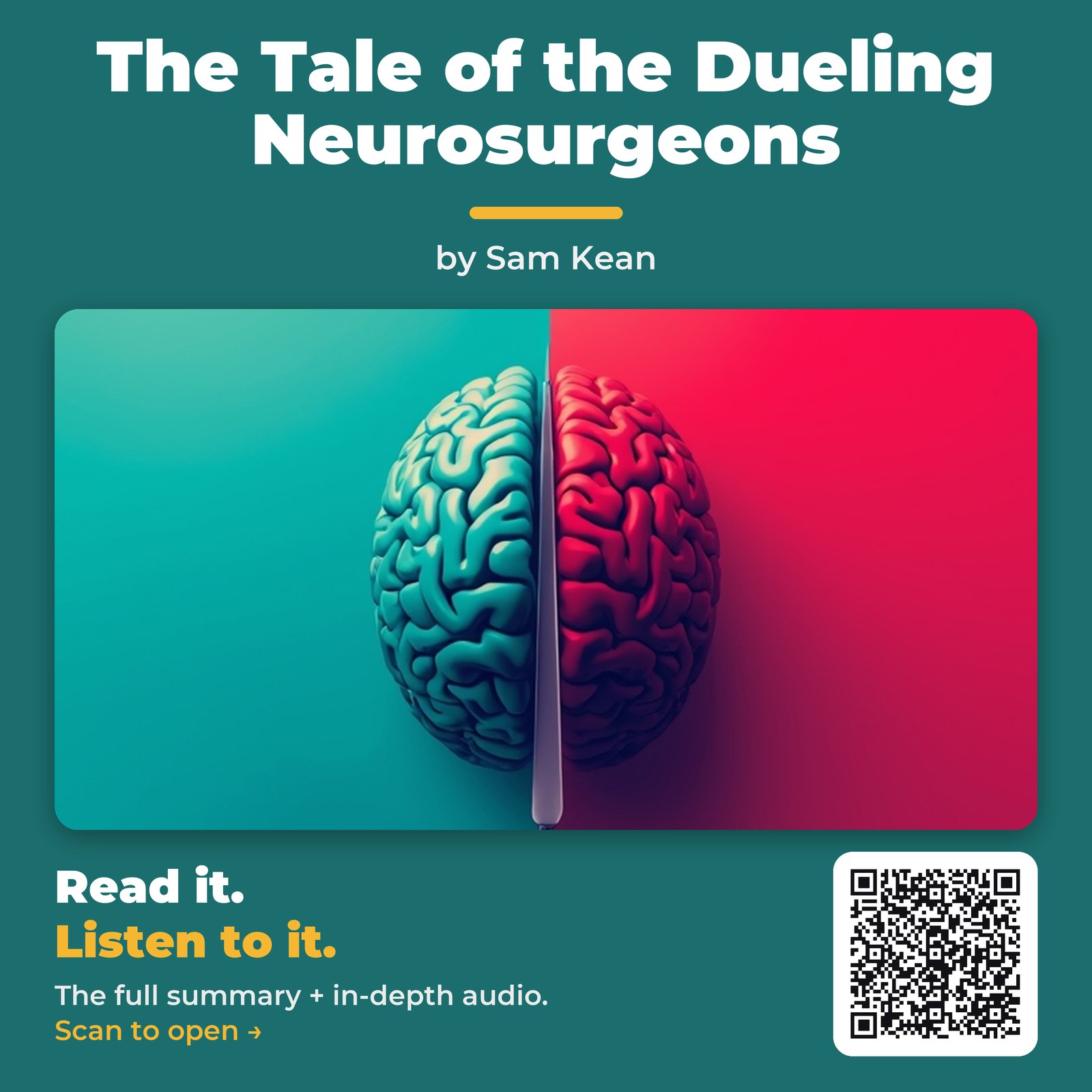The Tale of the Dueling Neurosurgeons — by Sam Kean