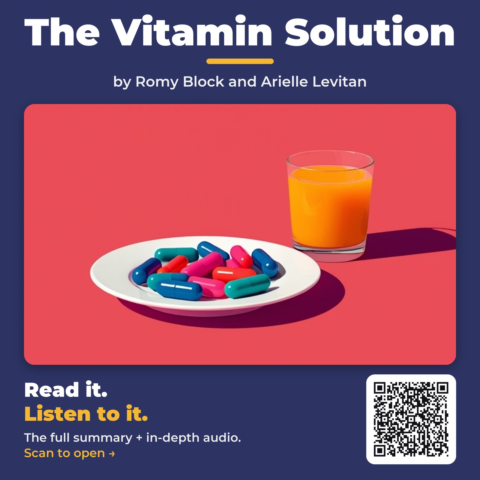 The Vitamin Solution — by Romy Block and Arielle Levitan