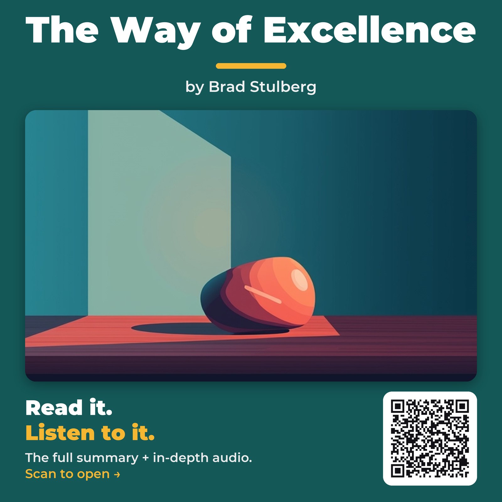 The Way of Excellence — by Brad Stulberg
