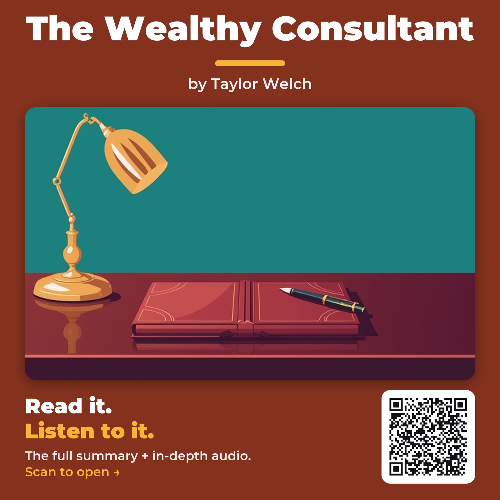 The Wealthy Consultant — by Taylor Welch