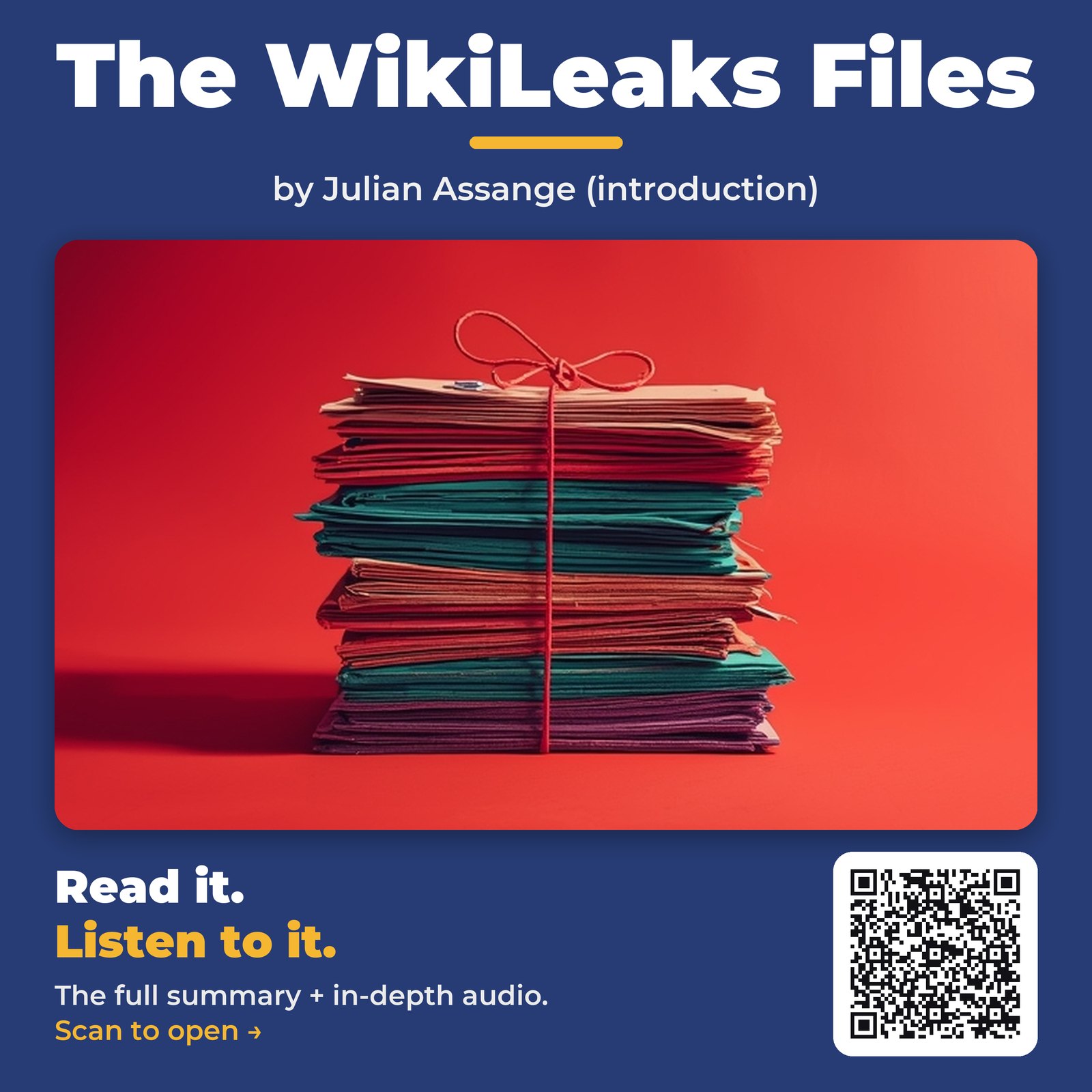 The WikiLeaks Files — by Julian Assange (introduction)