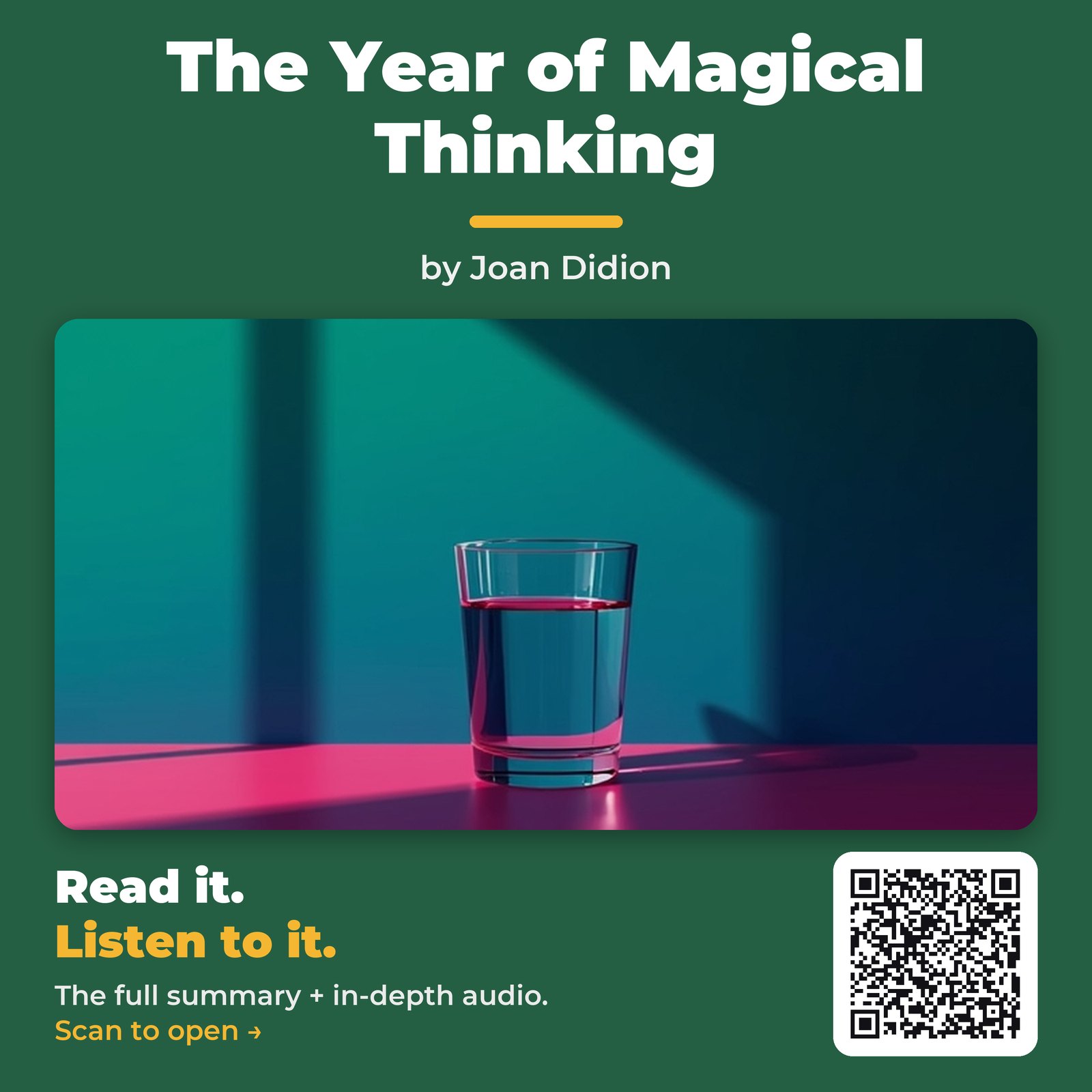 The Year of Magical Thinking — by Joan Didion
