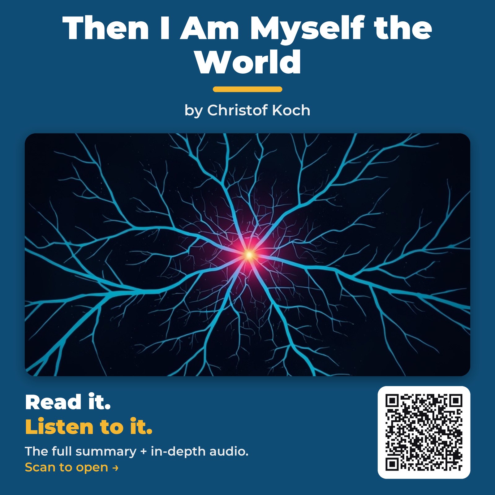 Then I Am Myself the World — by Christof Koch