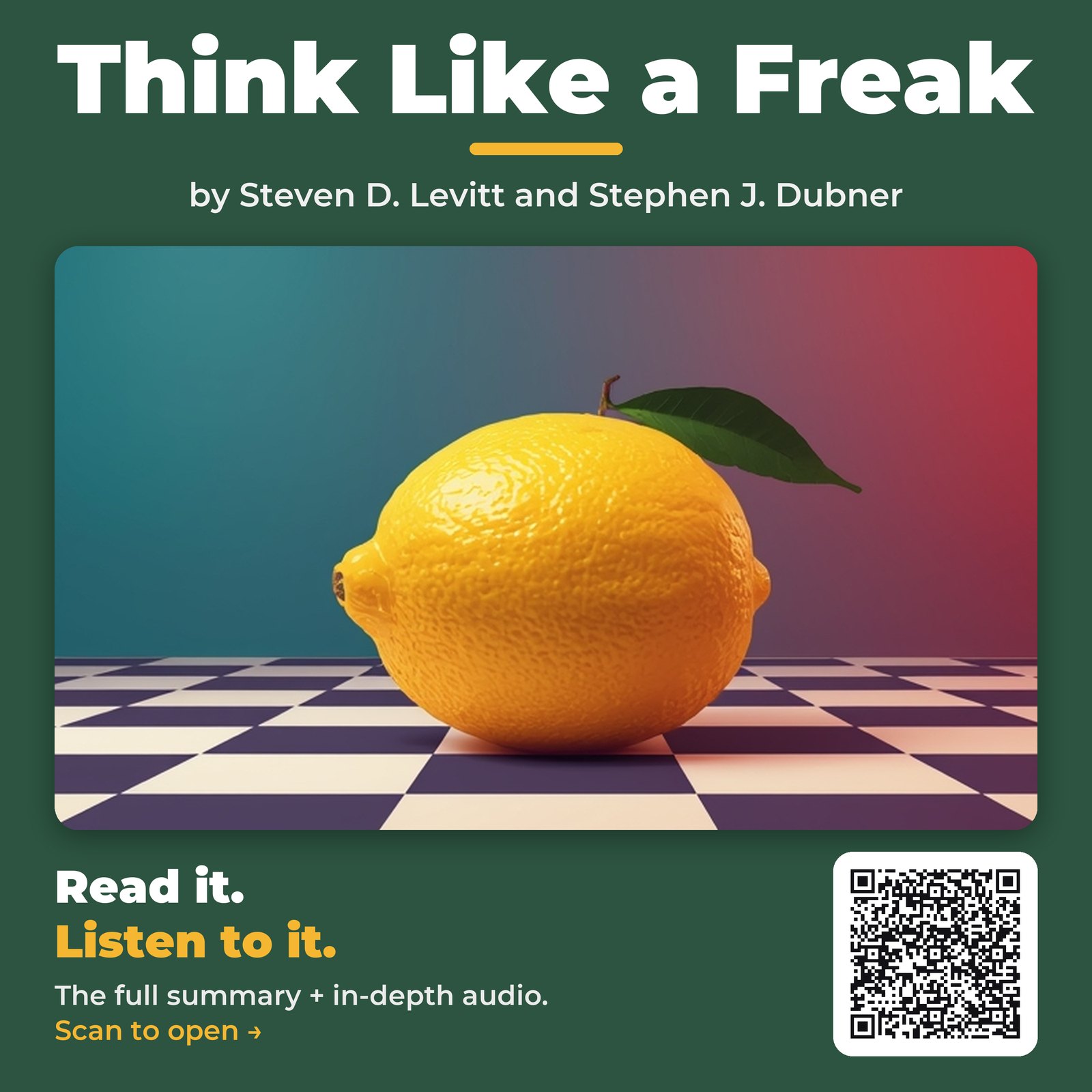 Think Like a Freak — by Steven D. Levitt and Stephen J. Dubner