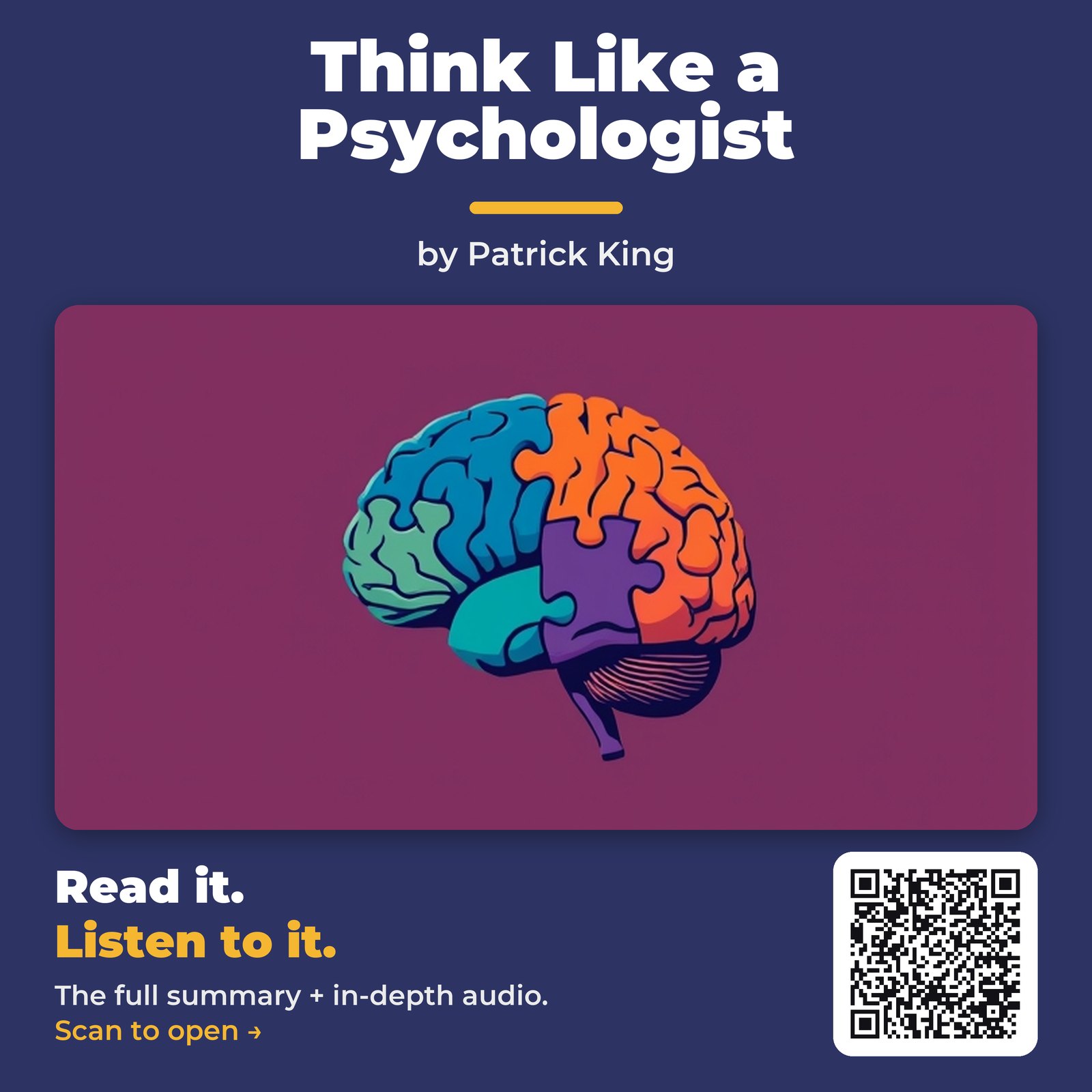 Think Like a Psychologist — by Patrick King