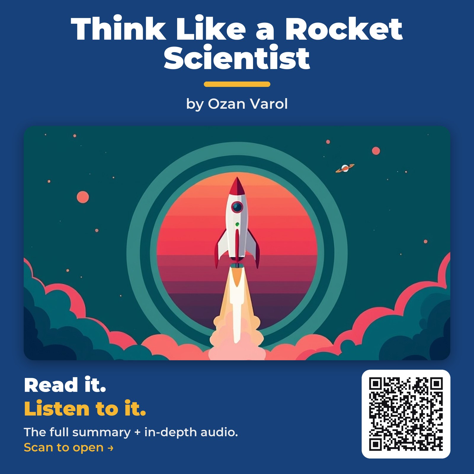 Think Like a Rocket Scientist — by Ozan Varol