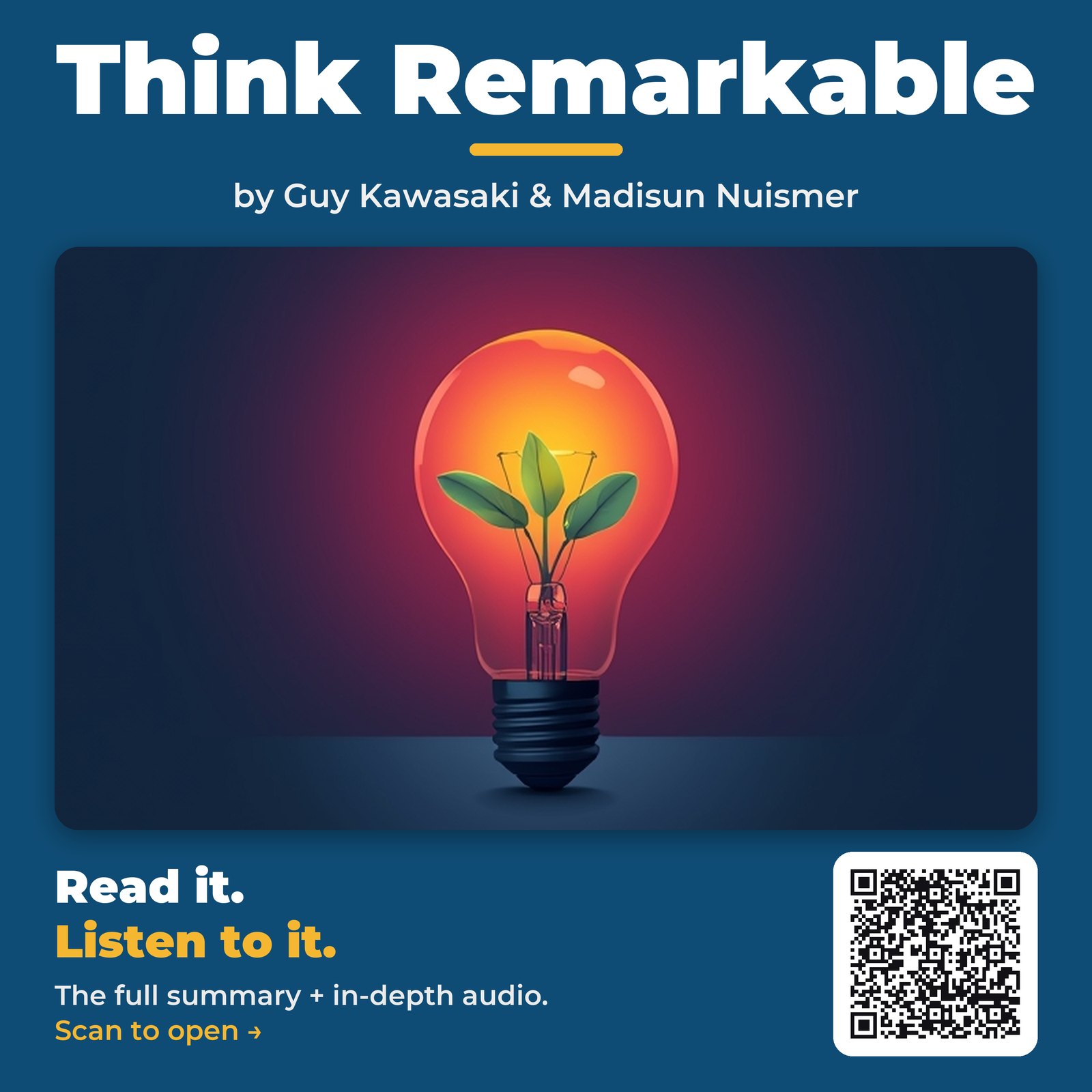 Think Remarkable — by Guy Kawasaki & Madisun Nuismer