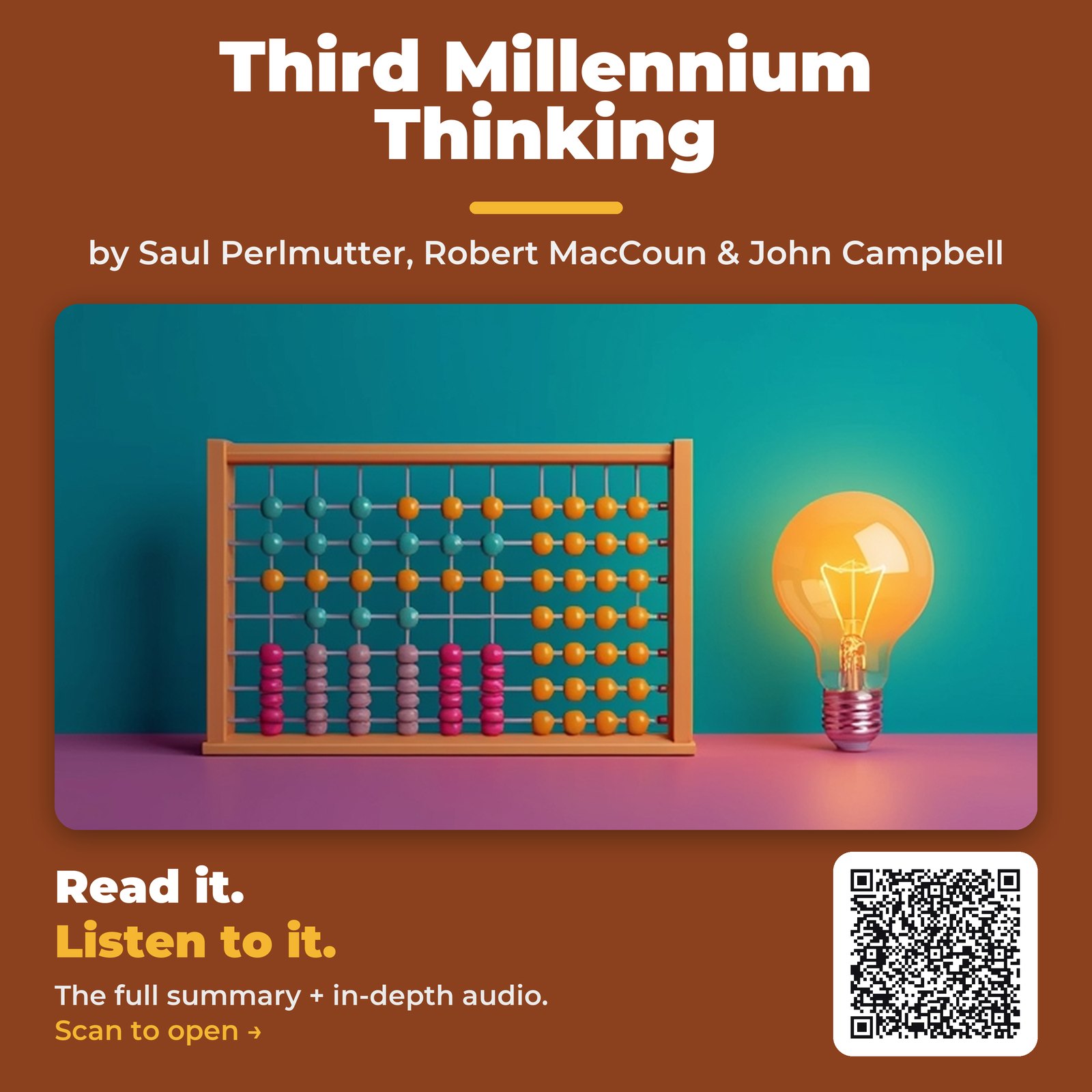 Third Millennium Thinking — by Saul Perlmutter, Robert MacCoun & John Campbell