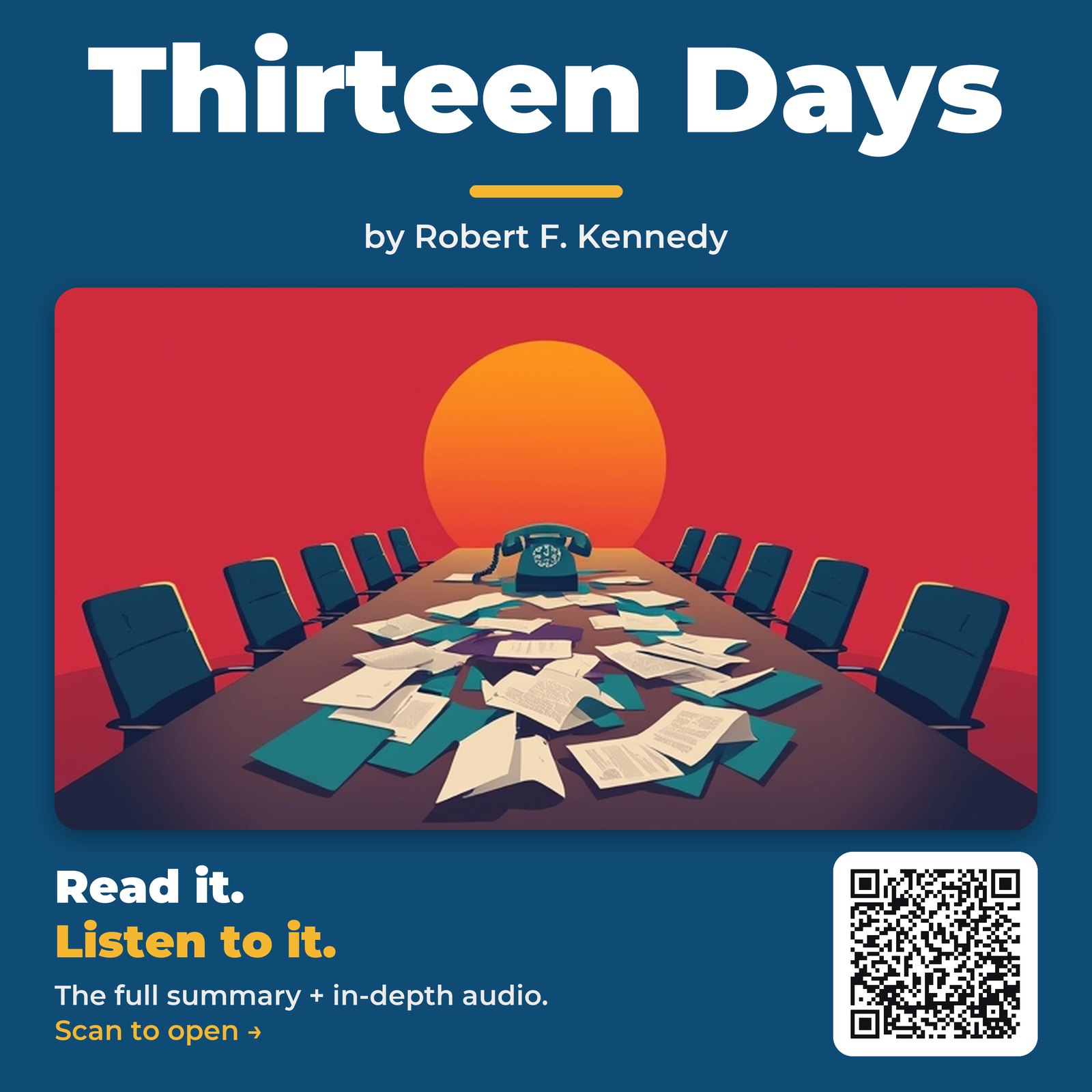 Thirteen Days — by Robert F. Kennedy