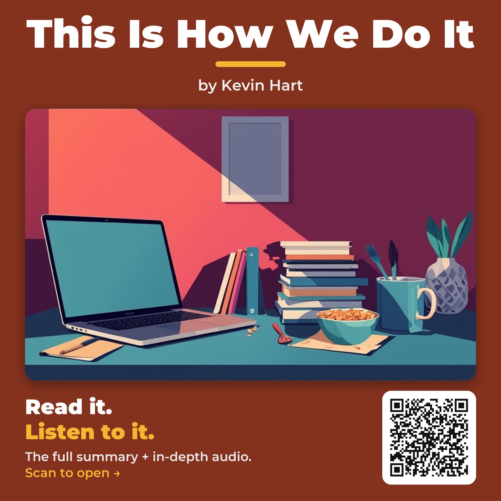 This Is How We Do It — by Kevin Hart