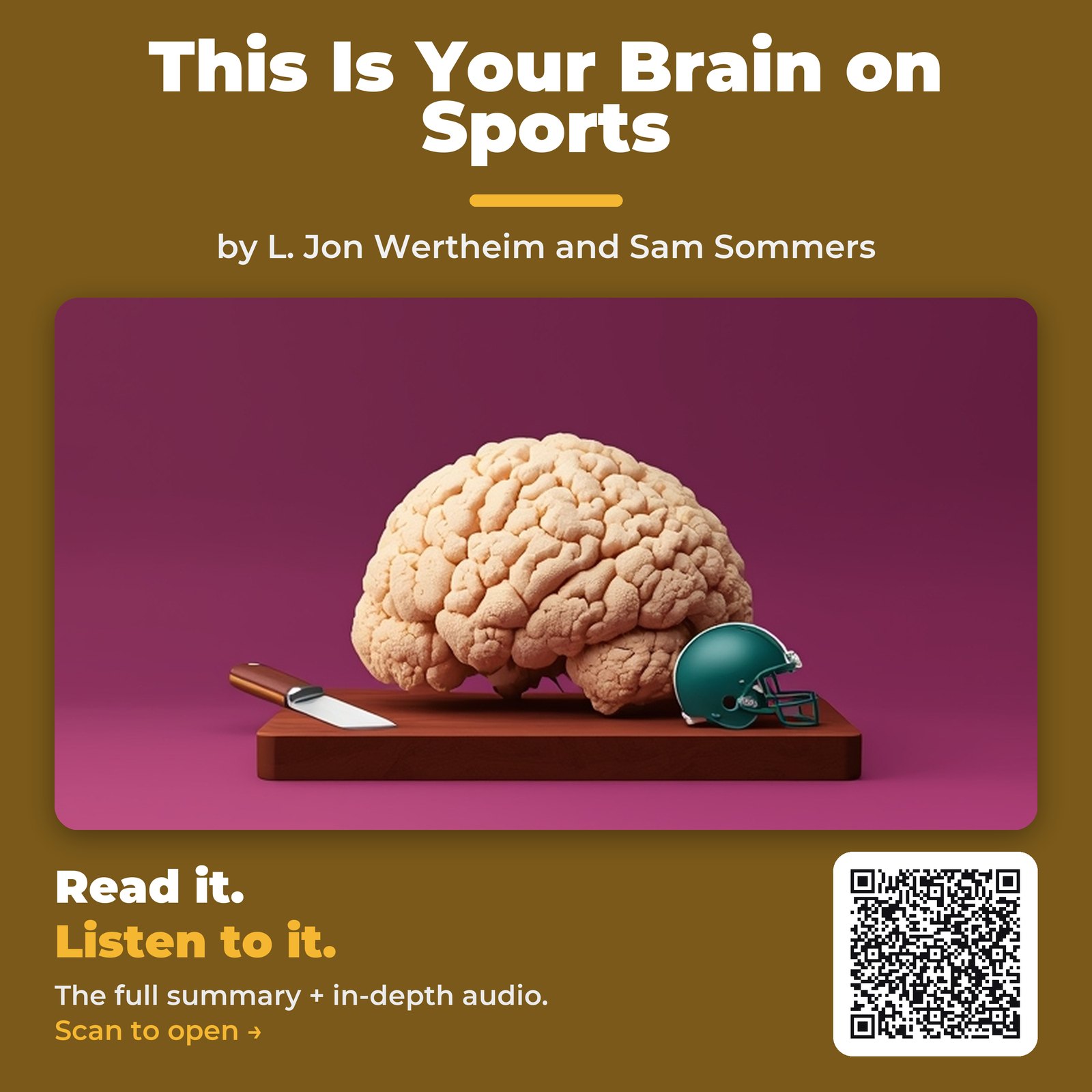 This Is Your Brain on Sports — by L. Jon Wertheim and Sam Sommers