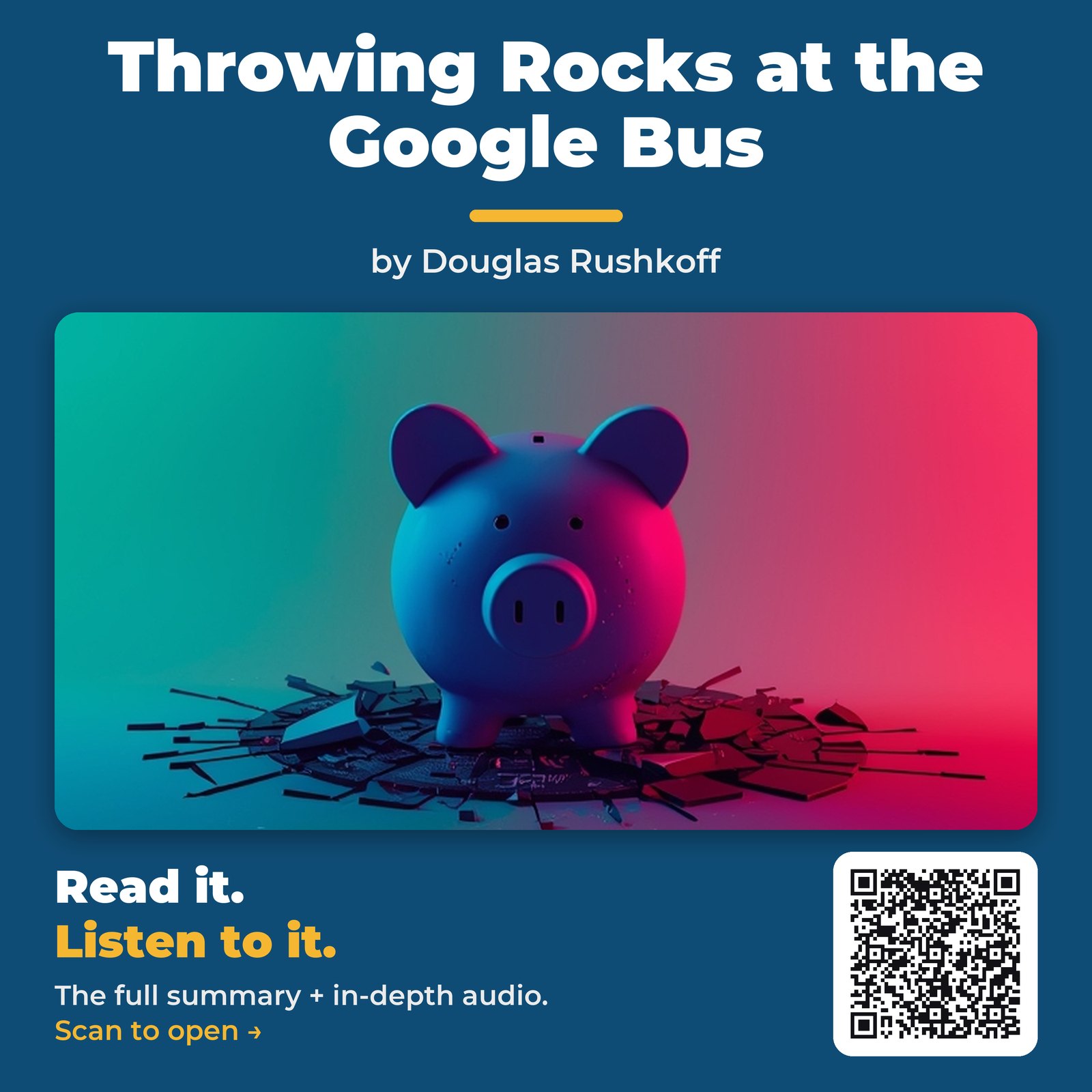 Throwing Rocks at the Google Bus — by Douglas Rushkoff