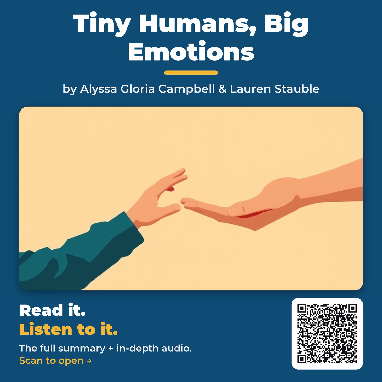 Tiny Humans, Big Emotions — by Alyssa Gloria Campbell & Lauren Stauble