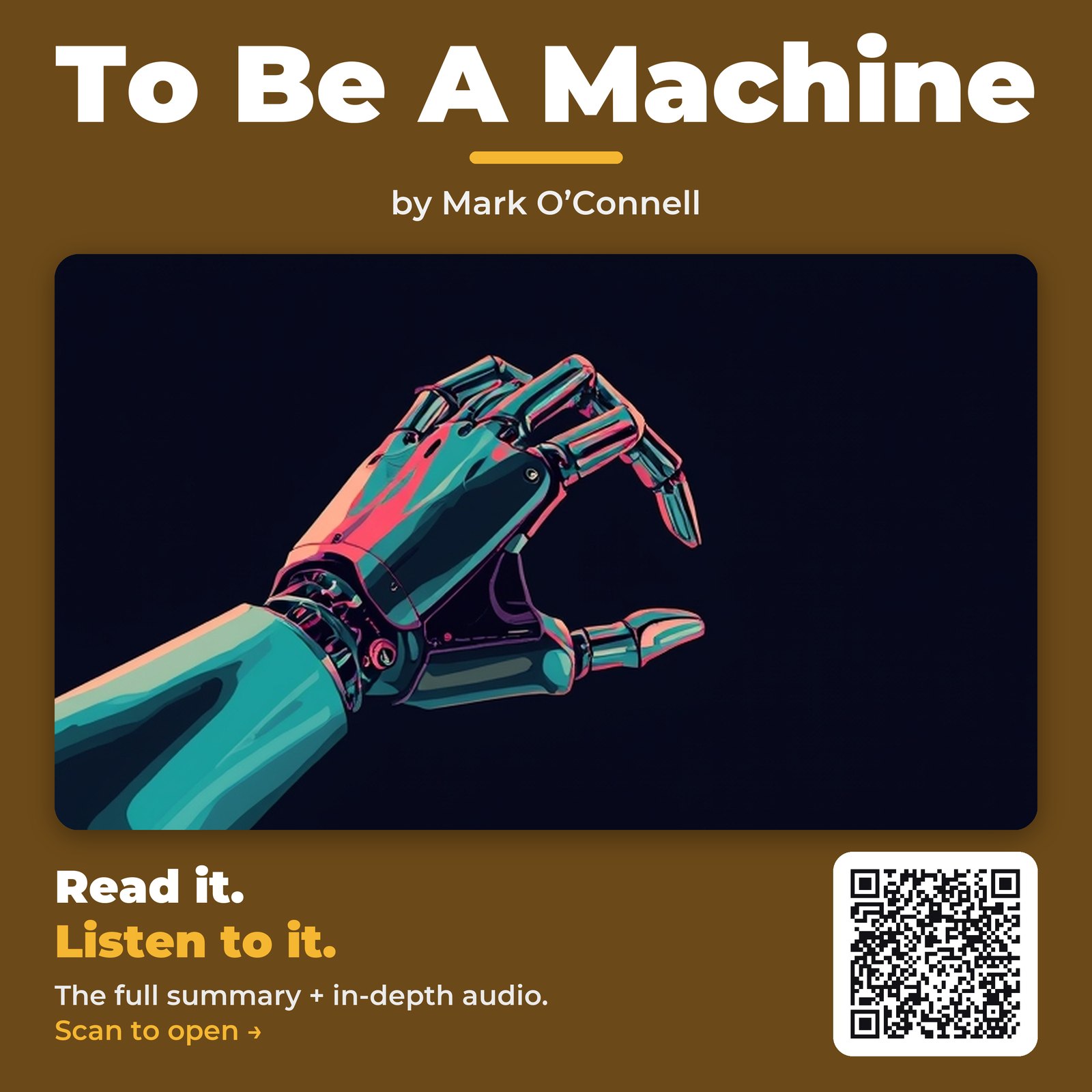 To Be A Machine — by Mark O’Connell