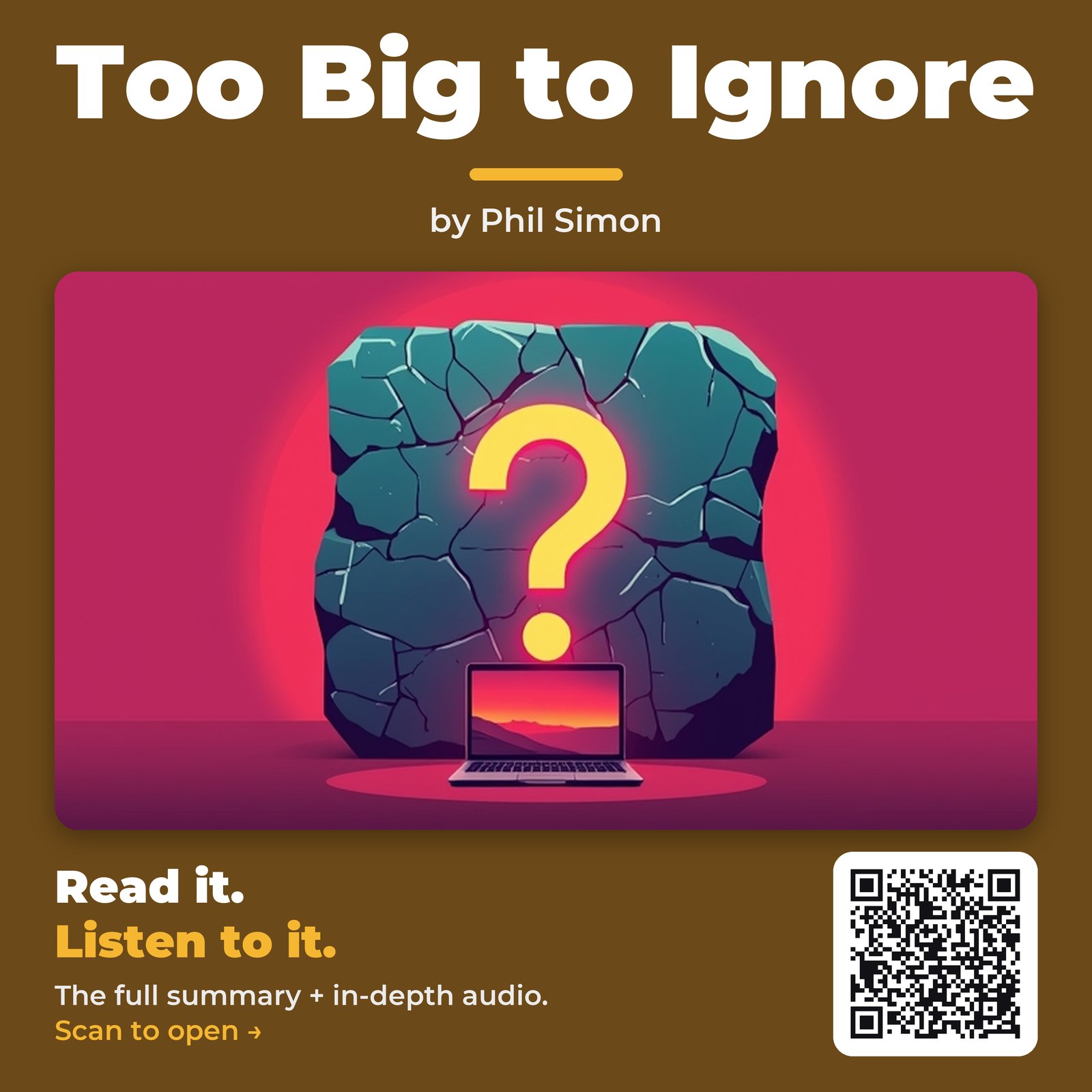 Too Big to Ignore — by Phil Simon
