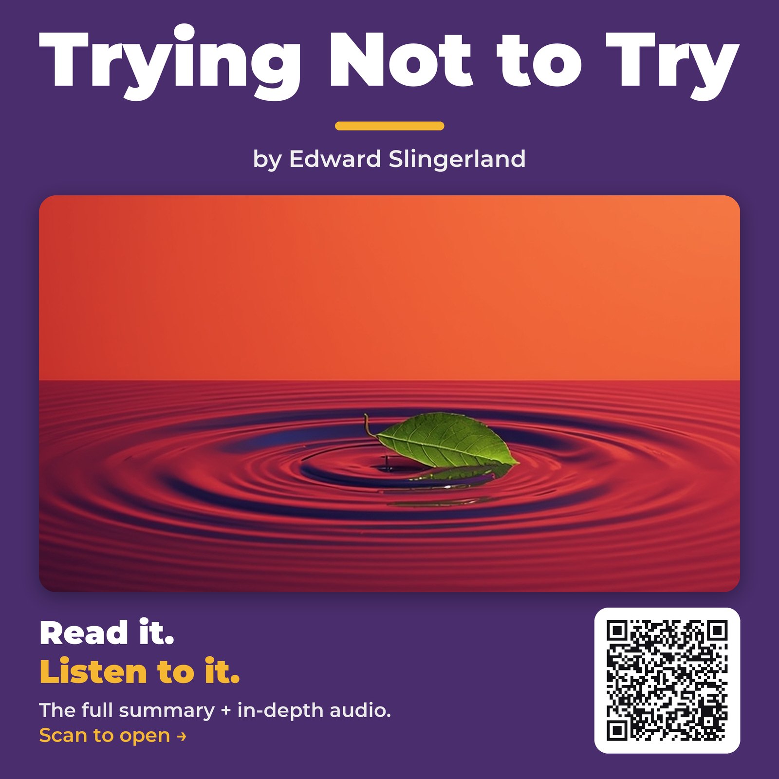 Trying Not to Try — by Edward Slingerland