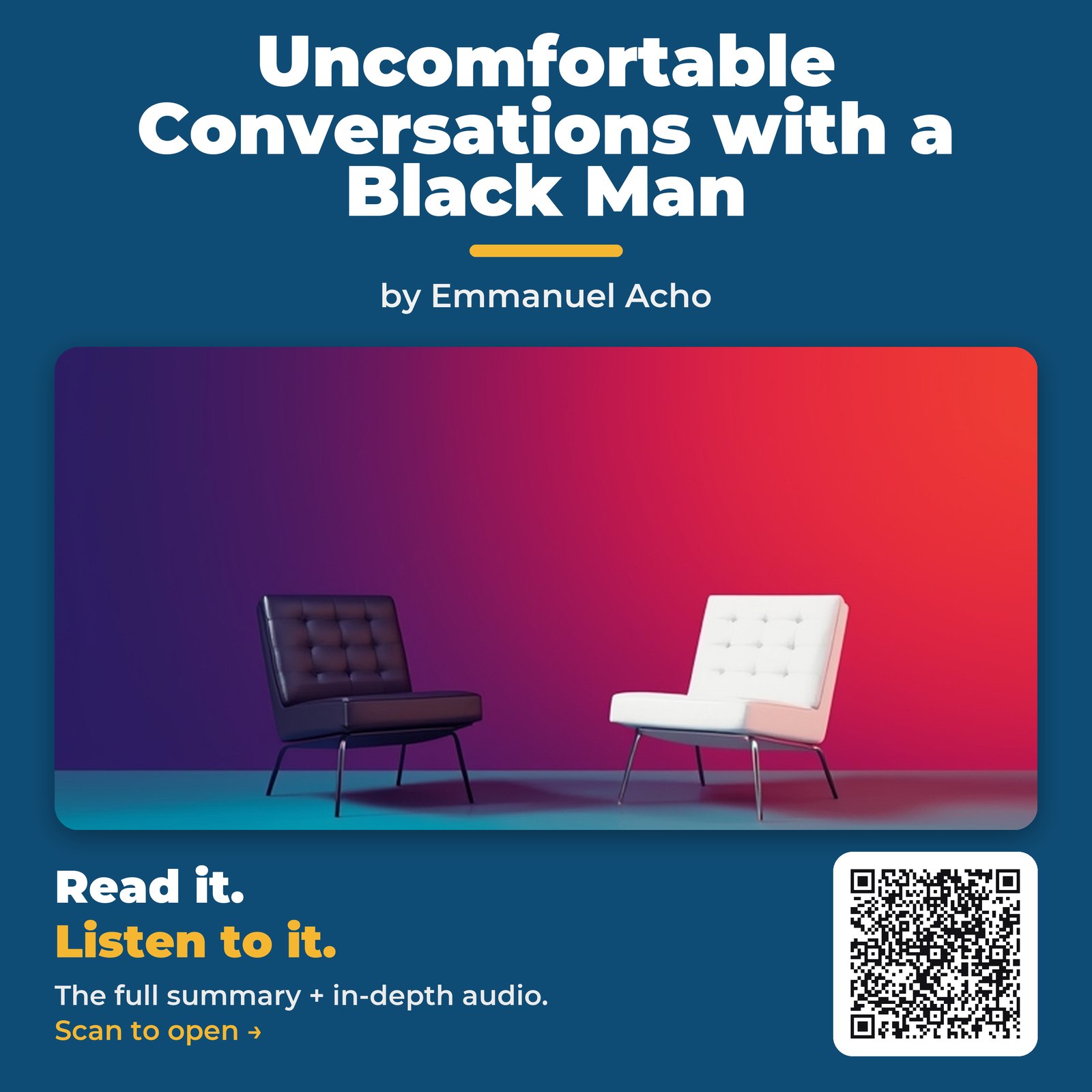 Uncomfortable Conversations with a Black Man — by Emmanuel Acho